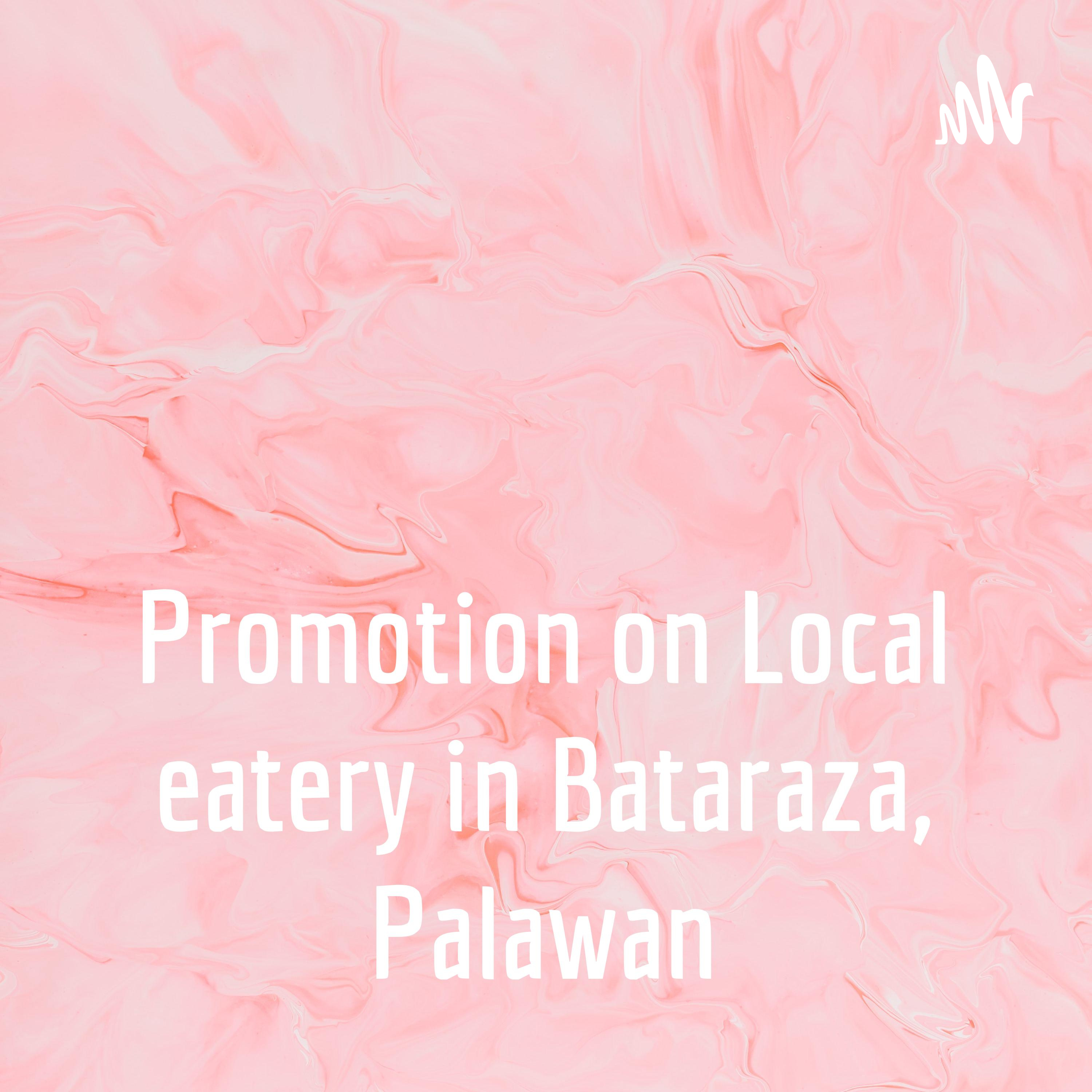 Promotion on Local eatery in Bataraza, Palawan cover art