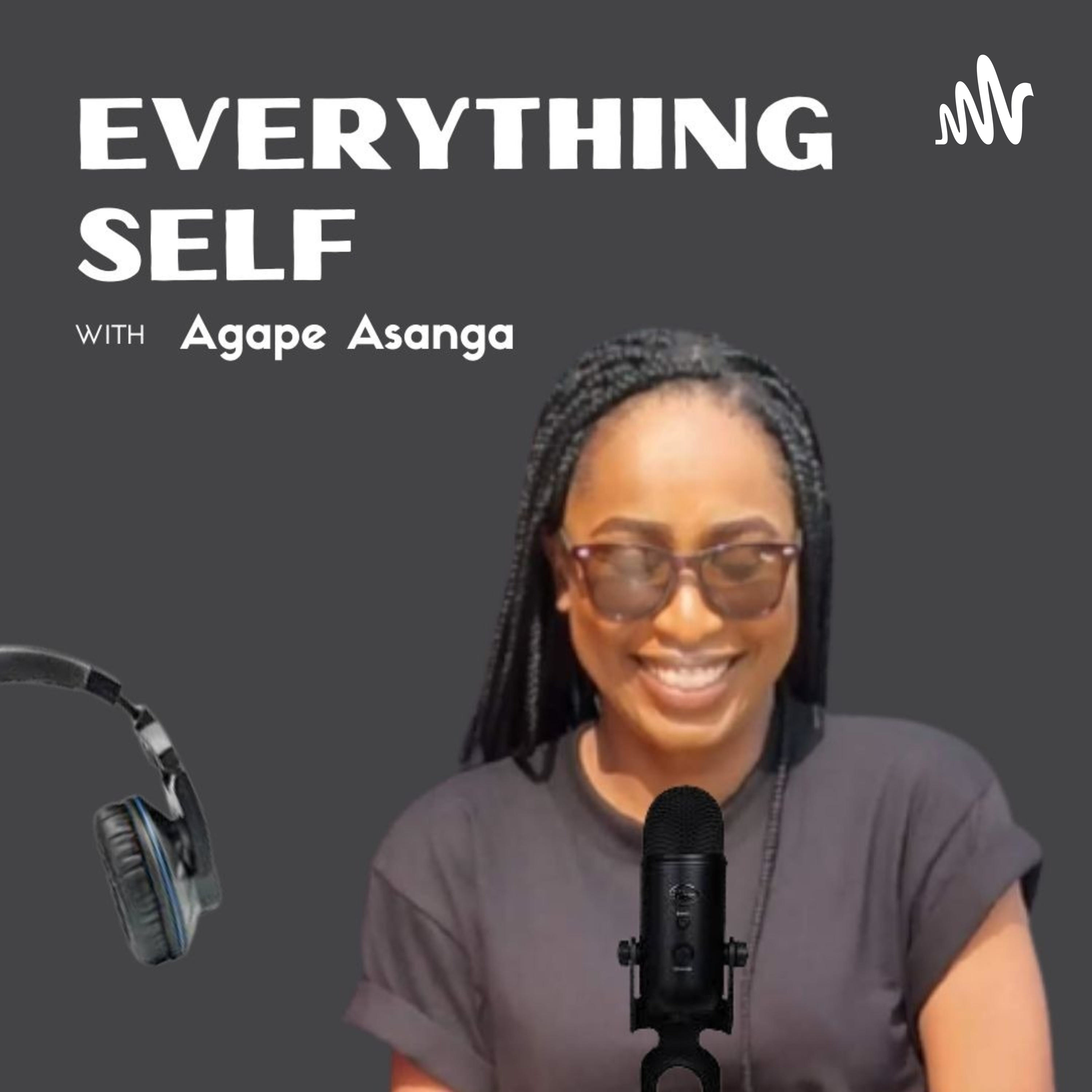 Everything Self with Agape Asanga