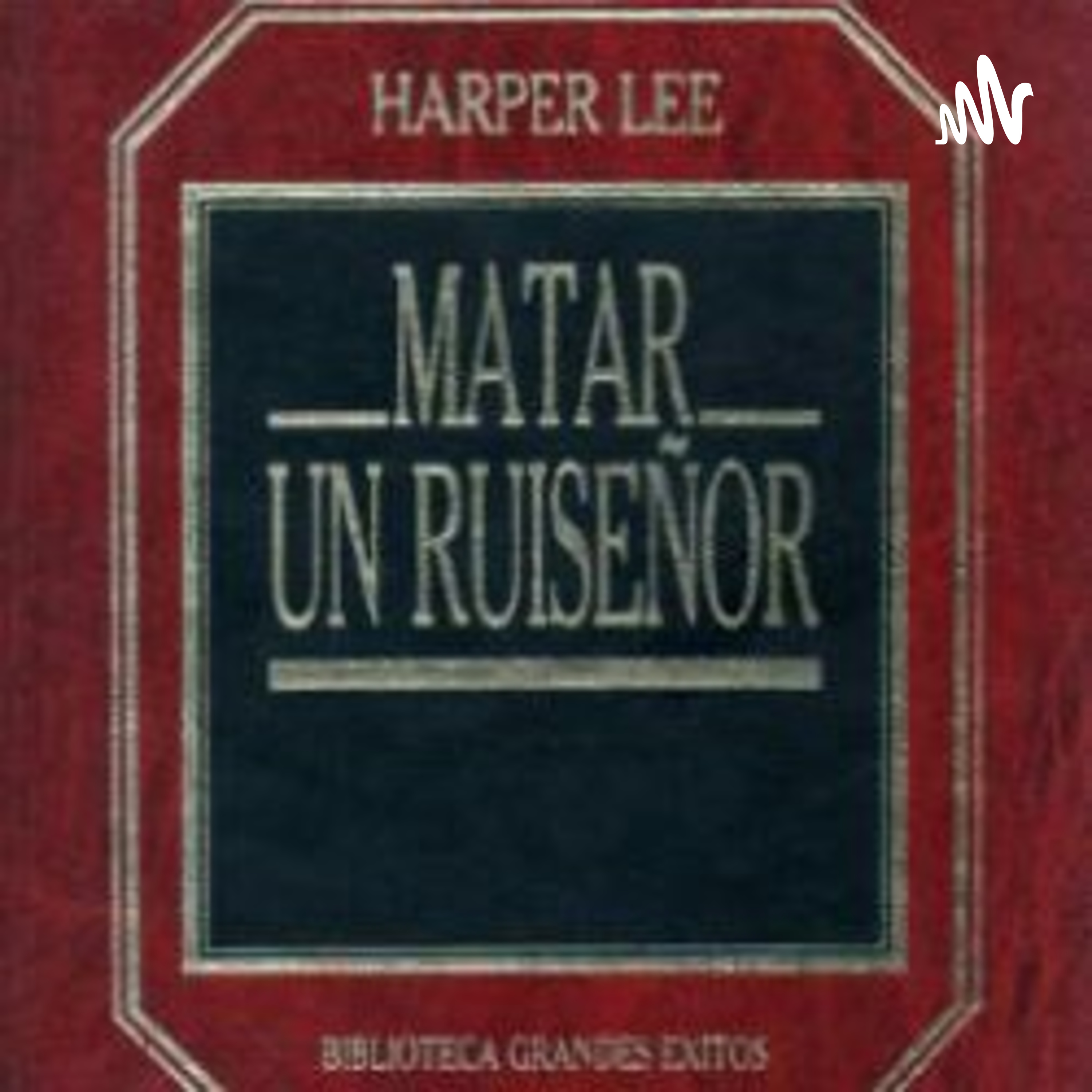 Matar un Ruiseñor