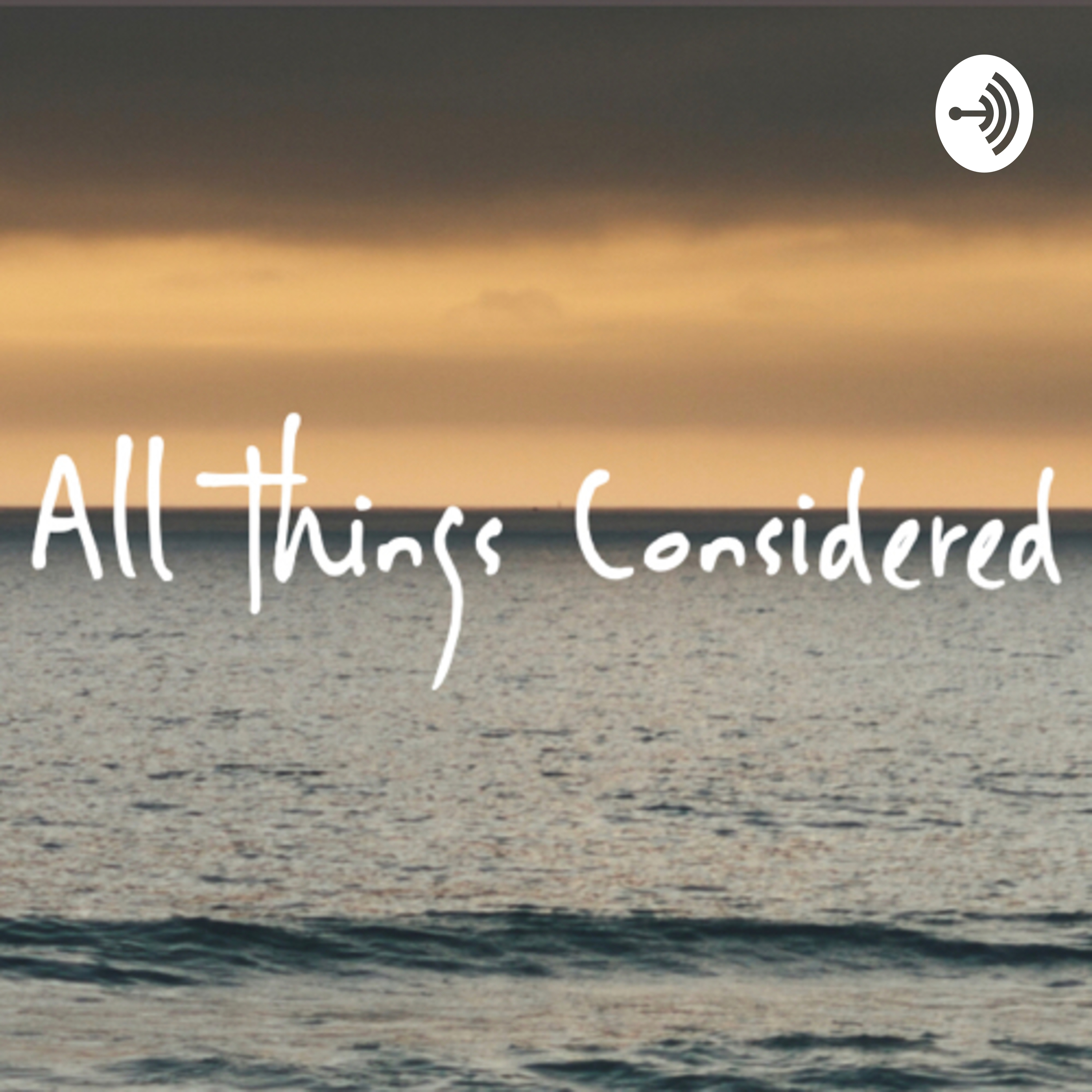 All Things Considered 