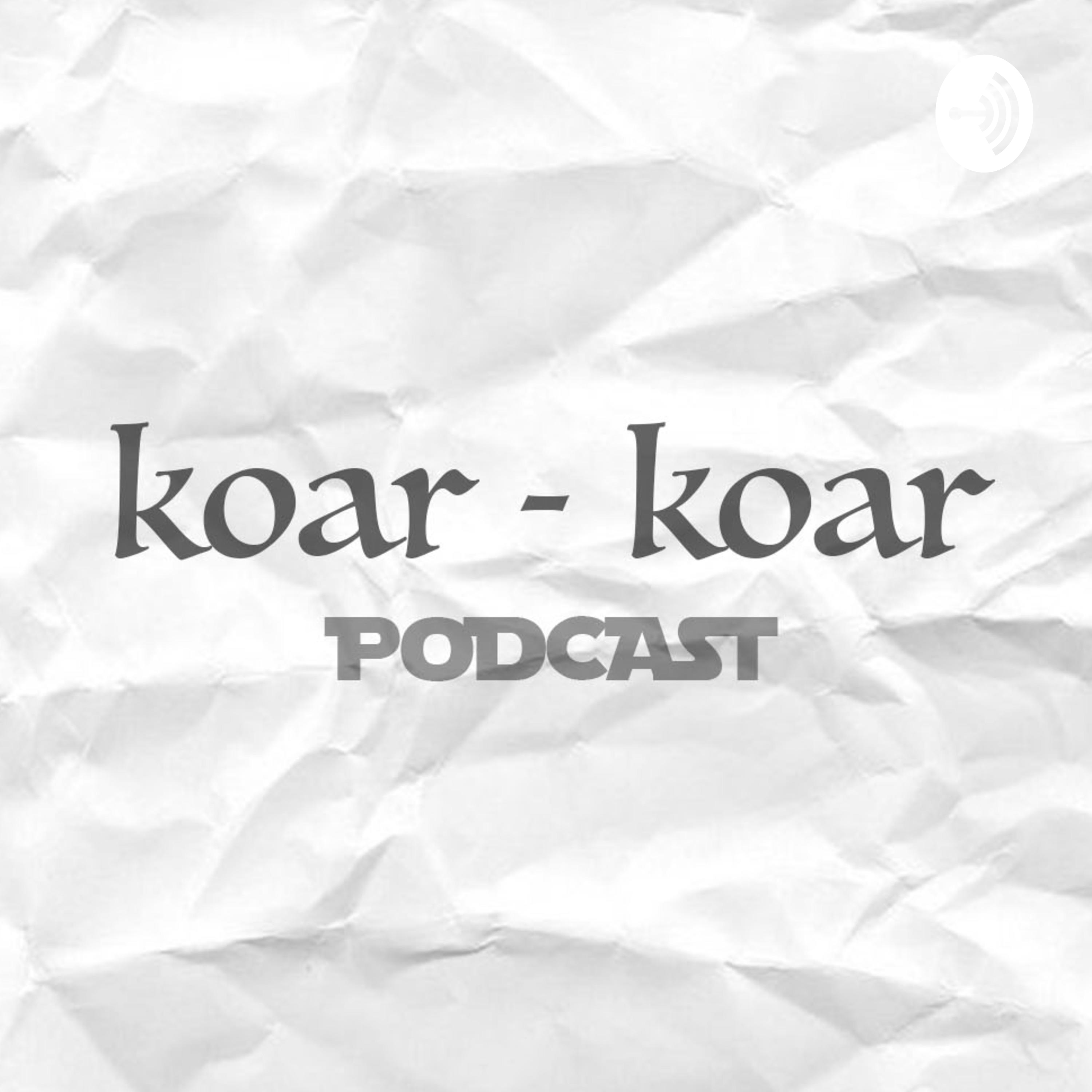 KOAR KOAR Podcast podcast artwork