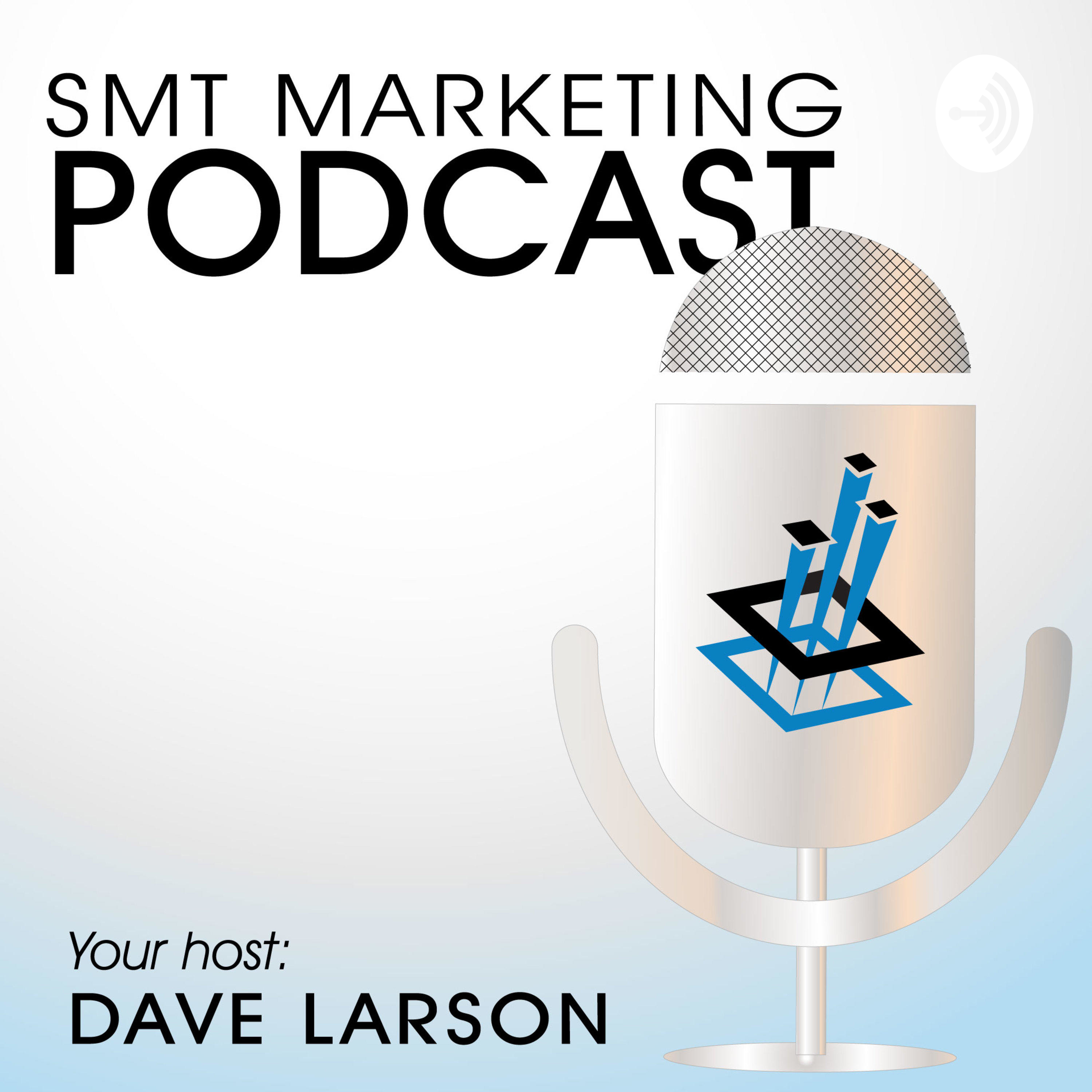 SMT Marketing Podcast