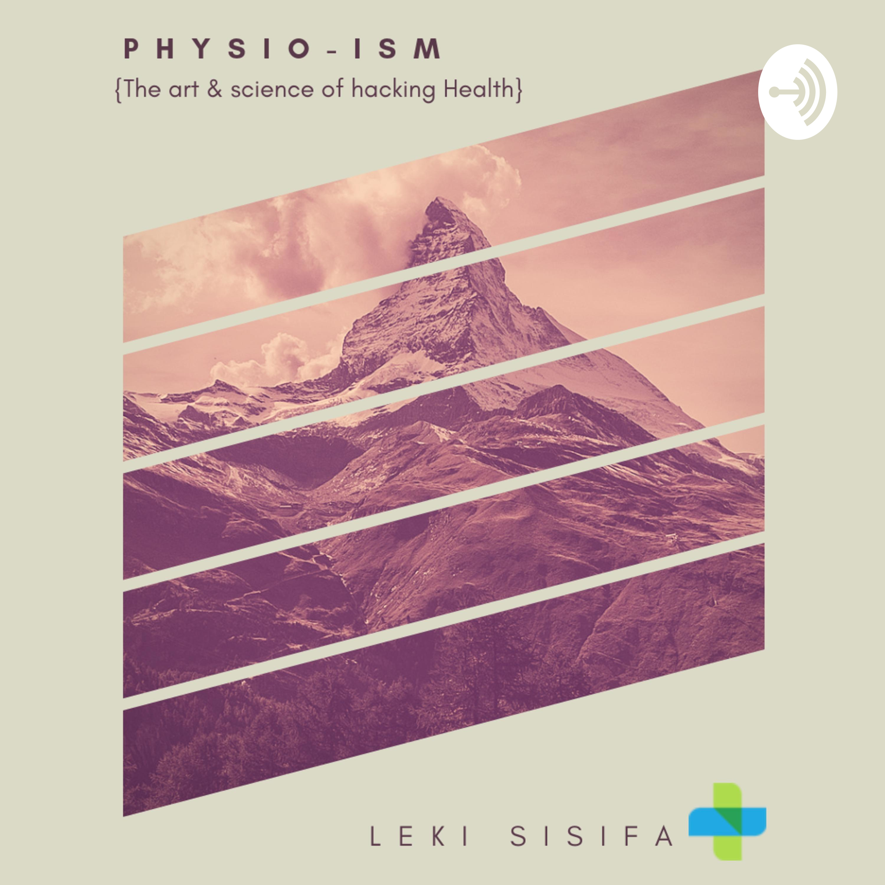 PHYSIO-ism