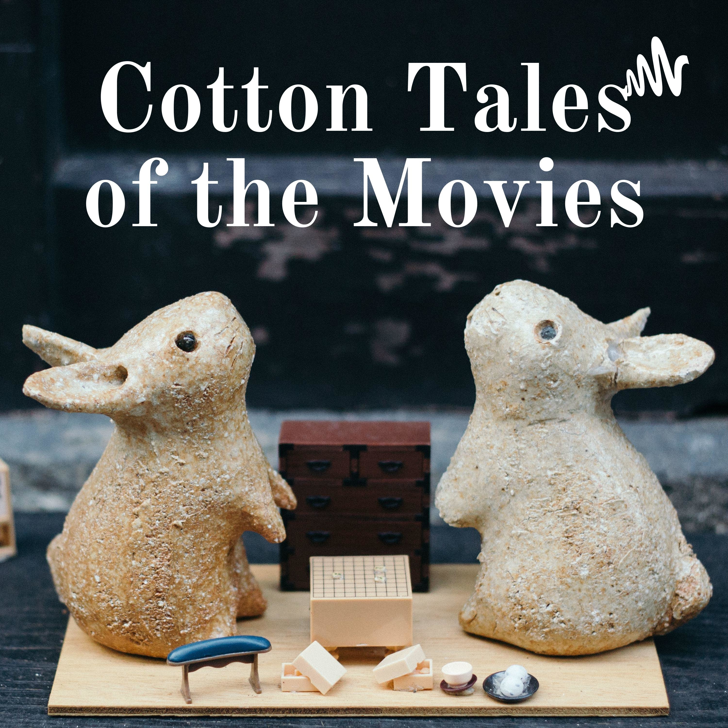 Cotton Tales of the Movies