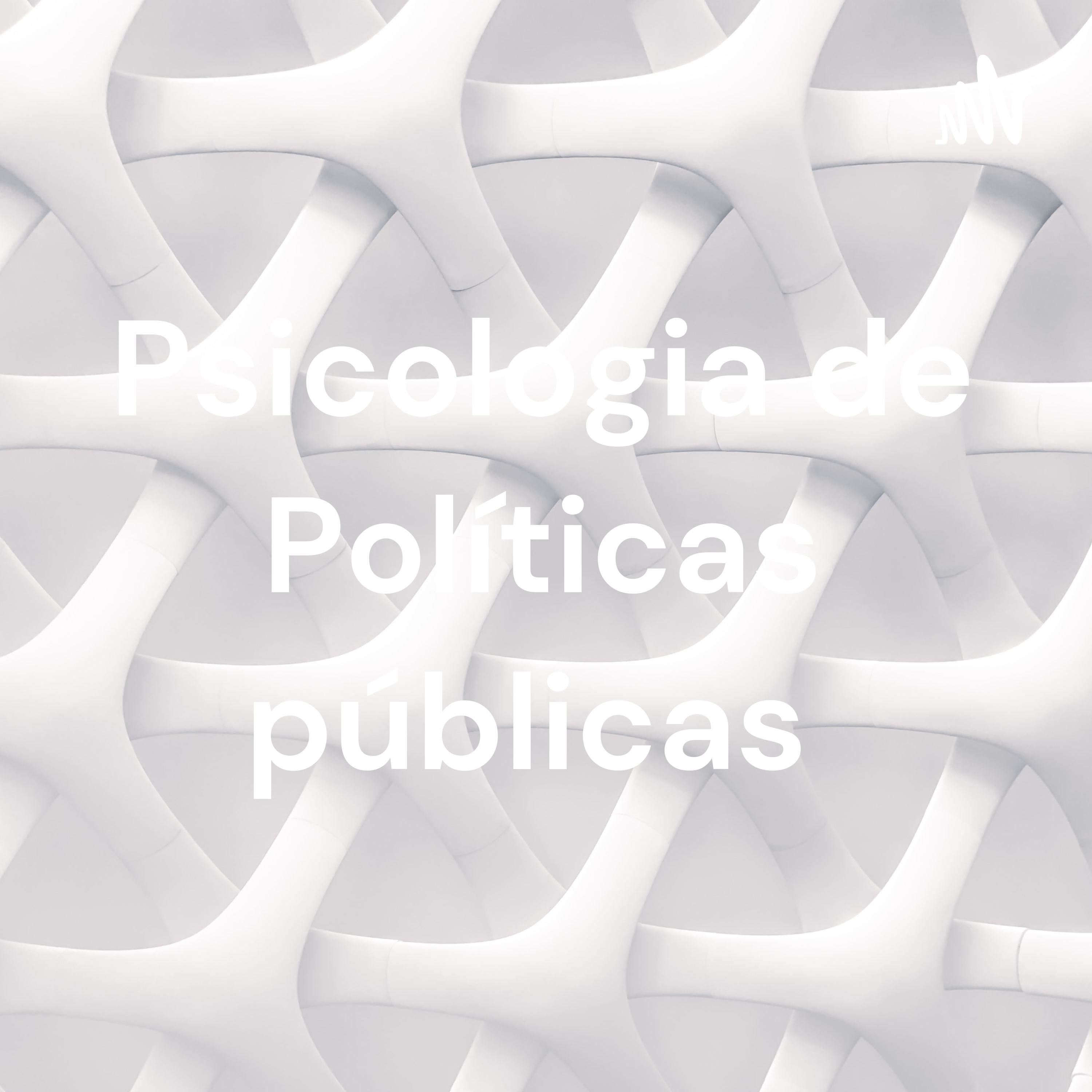 Podcast de Psicologia de Políticas Públicas 