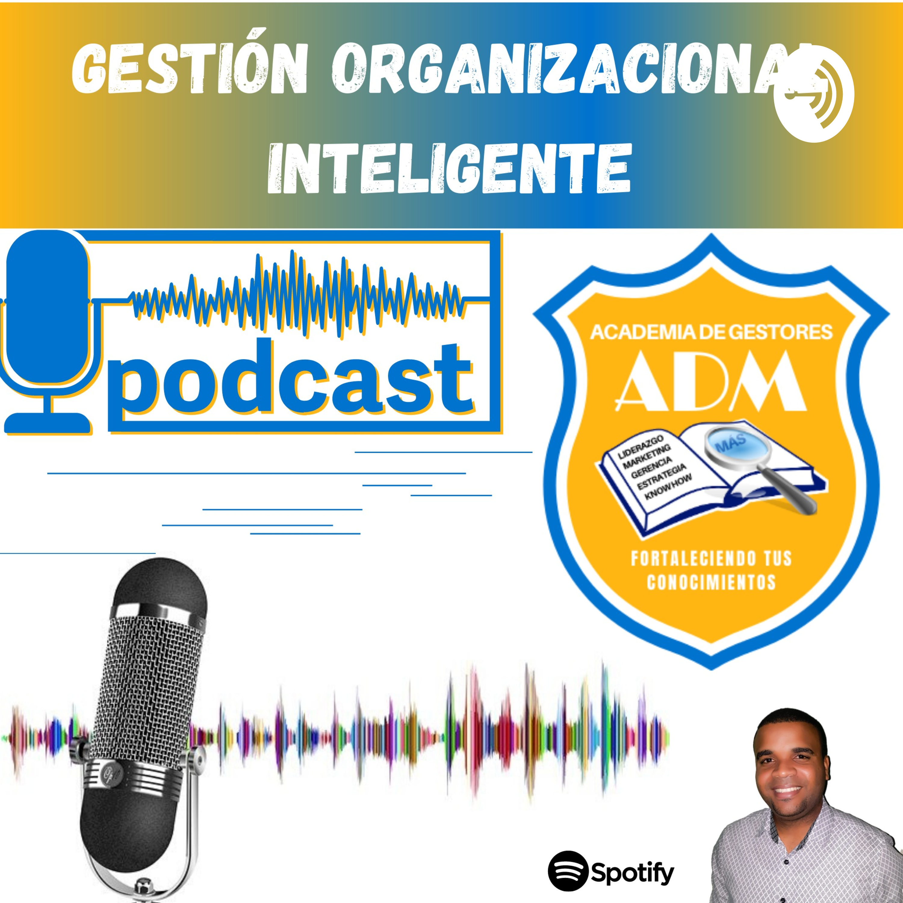 Gestión Organizacional Inteligente.