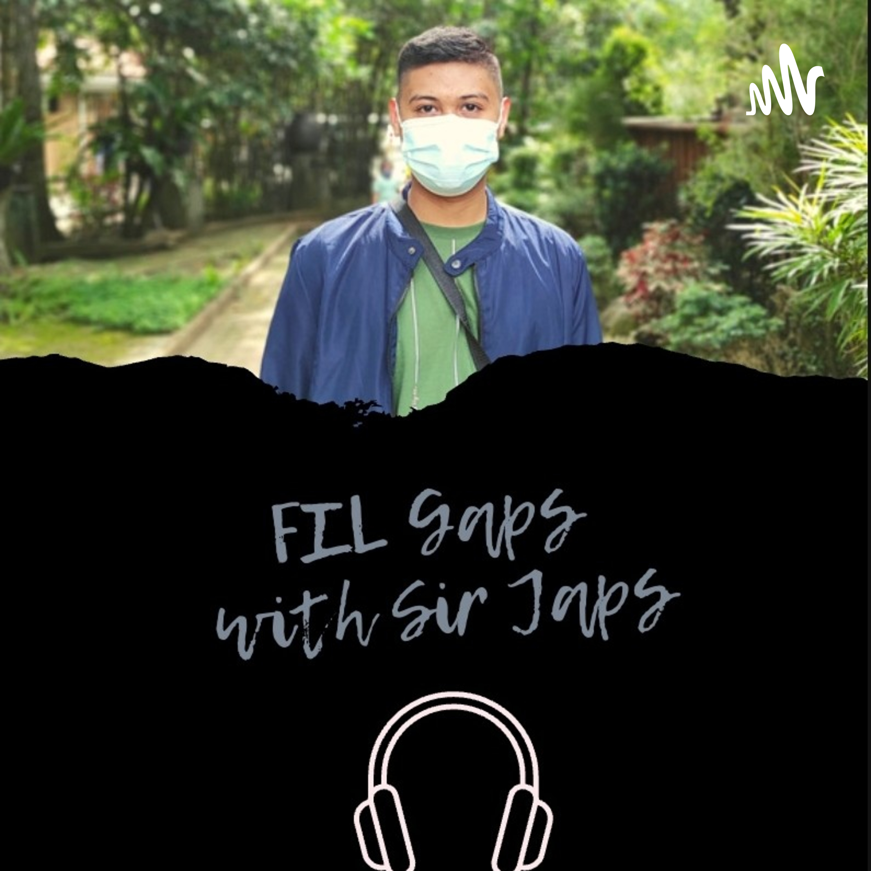 FIL Gaps with Sir Japs