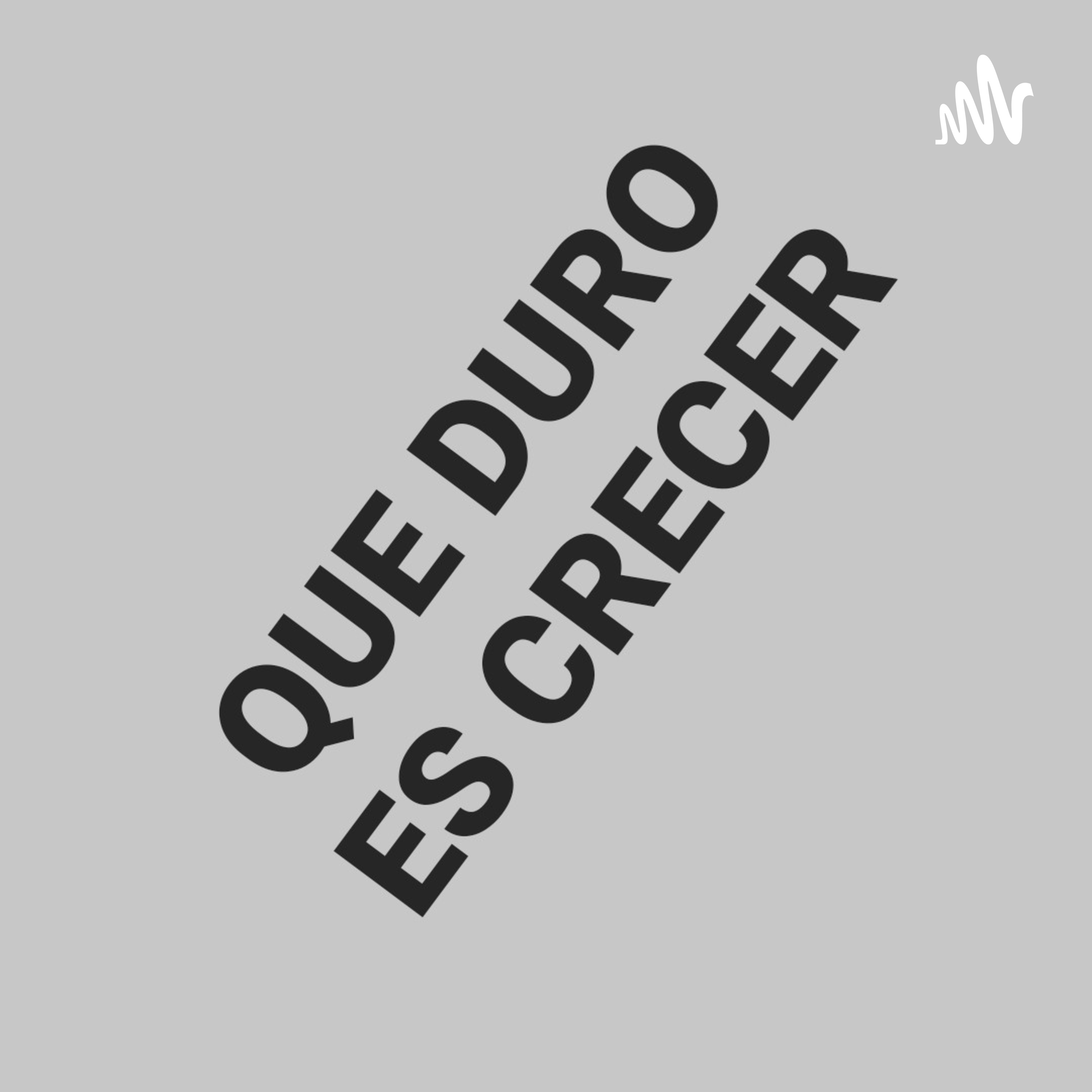 Que duro es crecer cover art