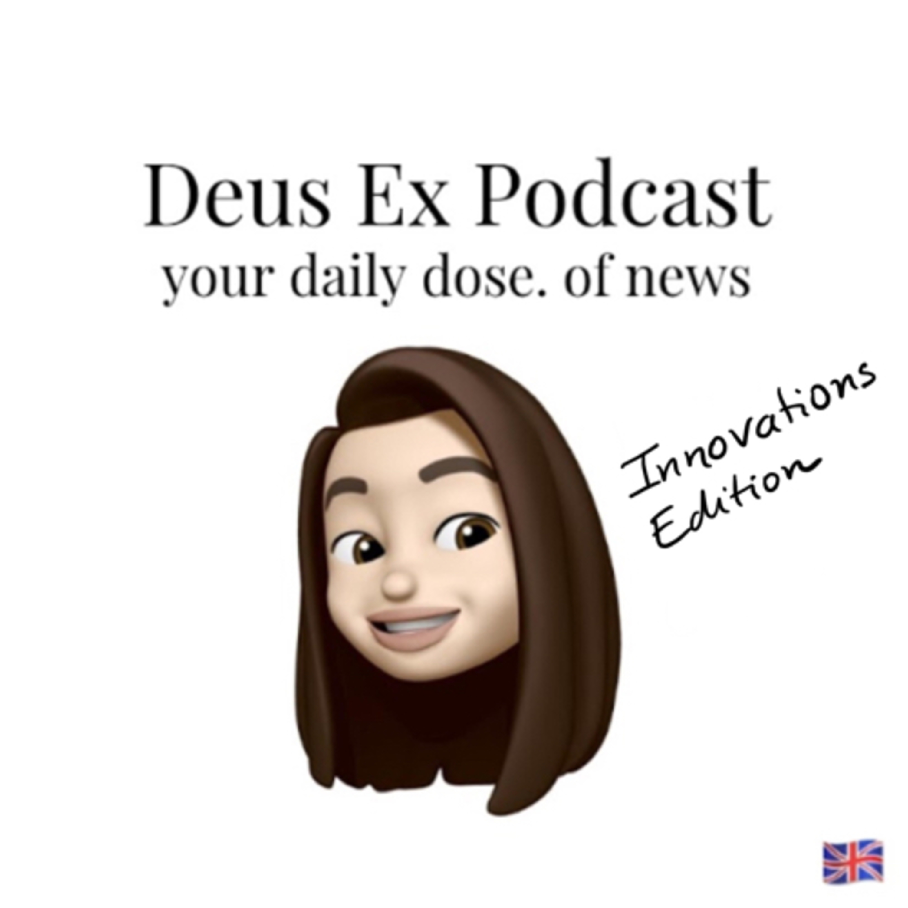 Deus Ex Podcast: Innovations Edition