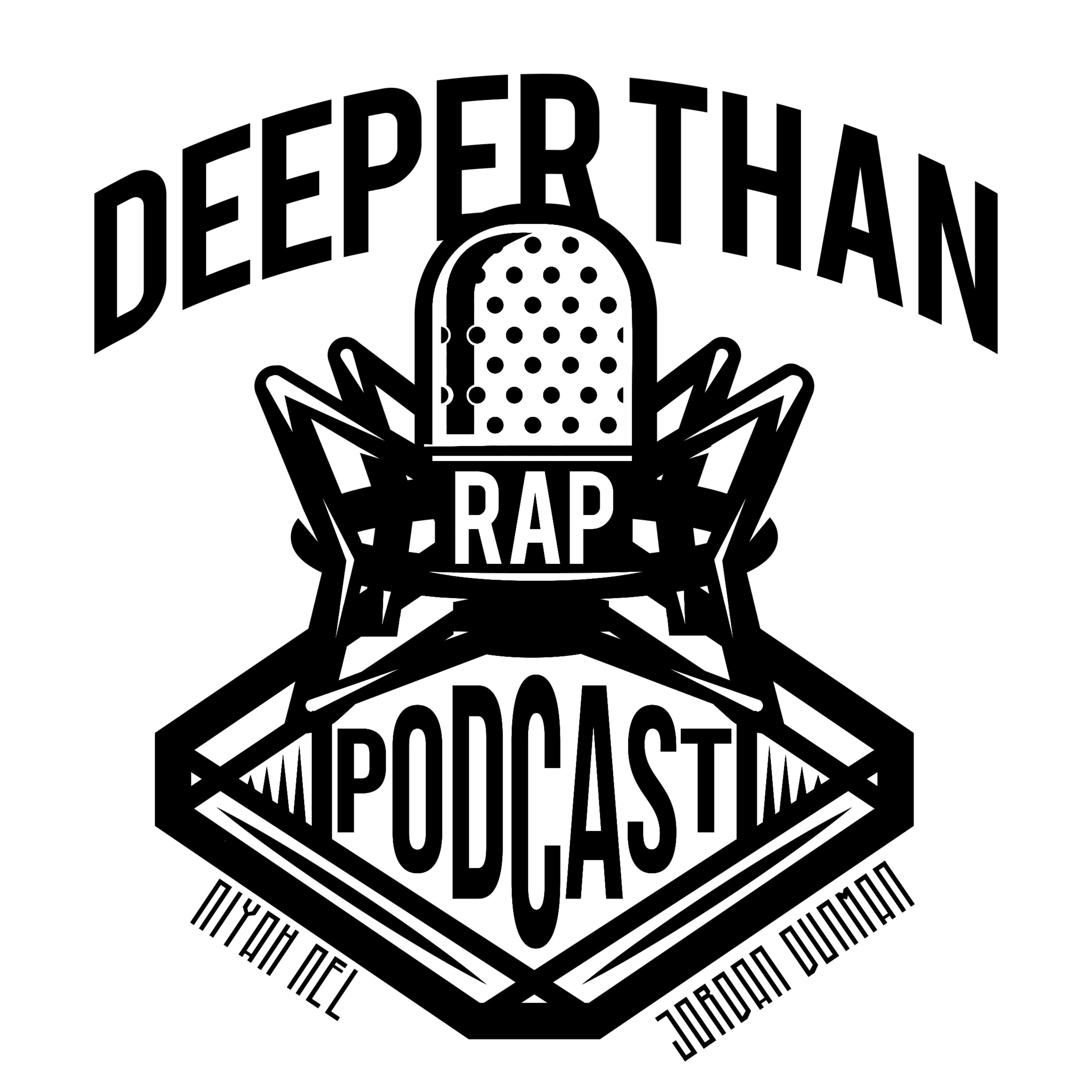 Deeper Than Rap Podcast