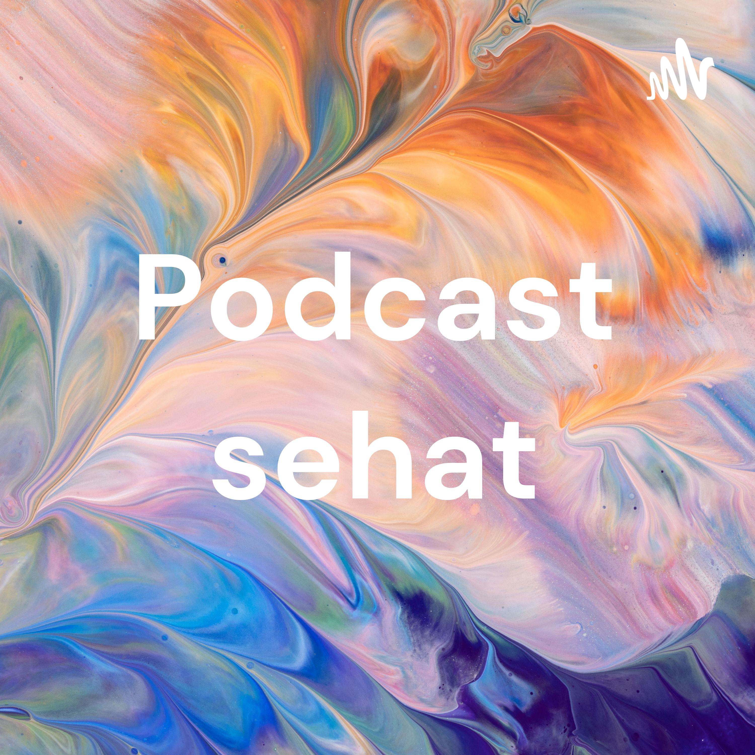Podcast sehat cover art