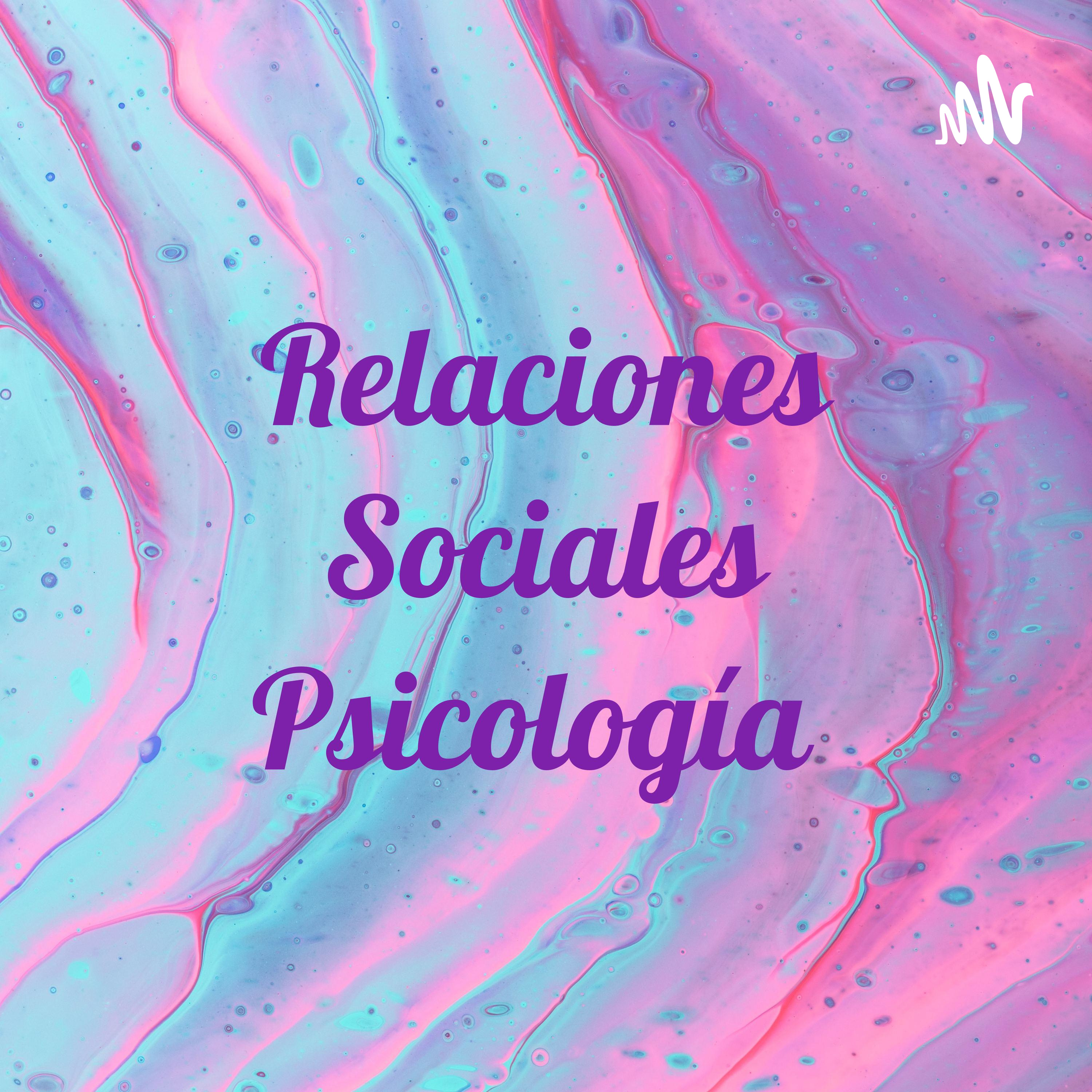 Relaciones Sociales Psicología 