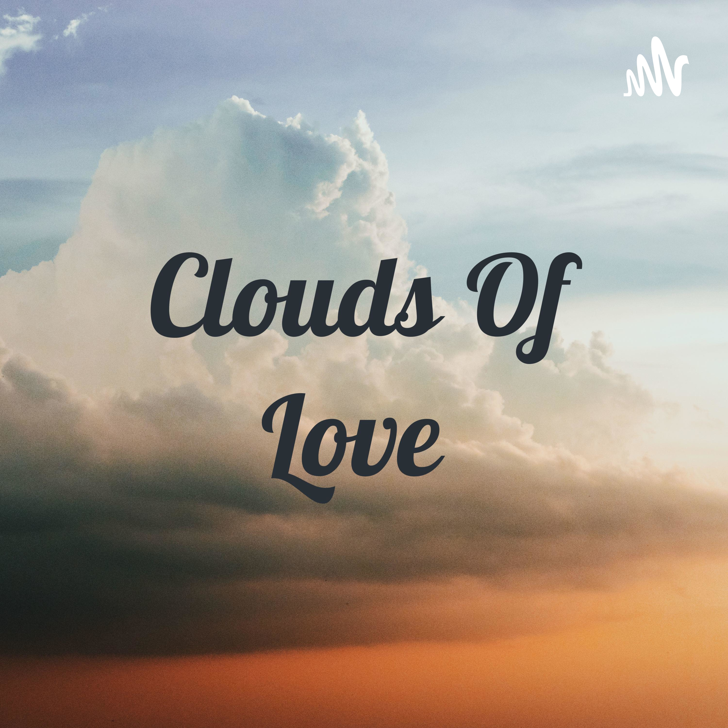 Clouds Of Love 