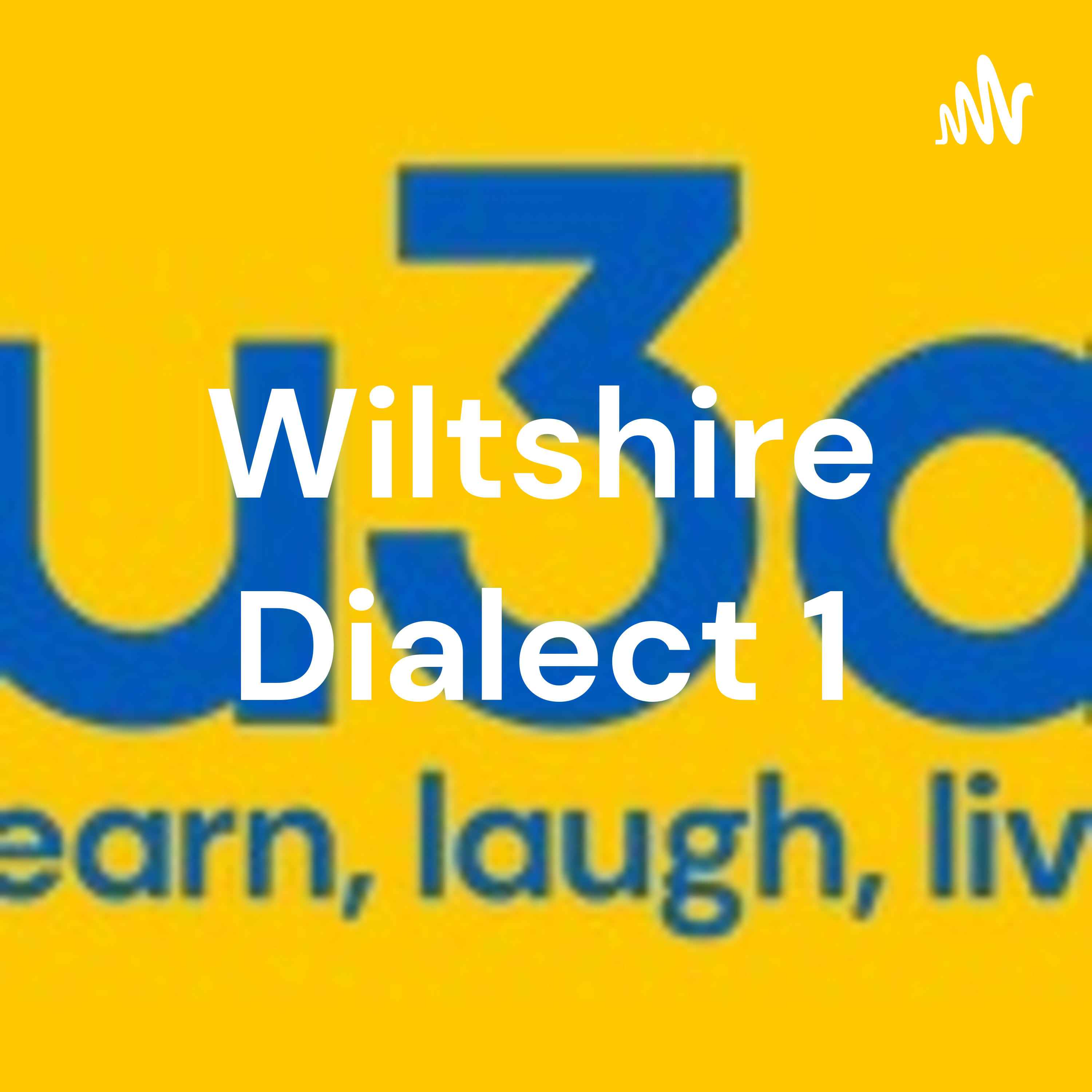 Wiltshire Dialect 1