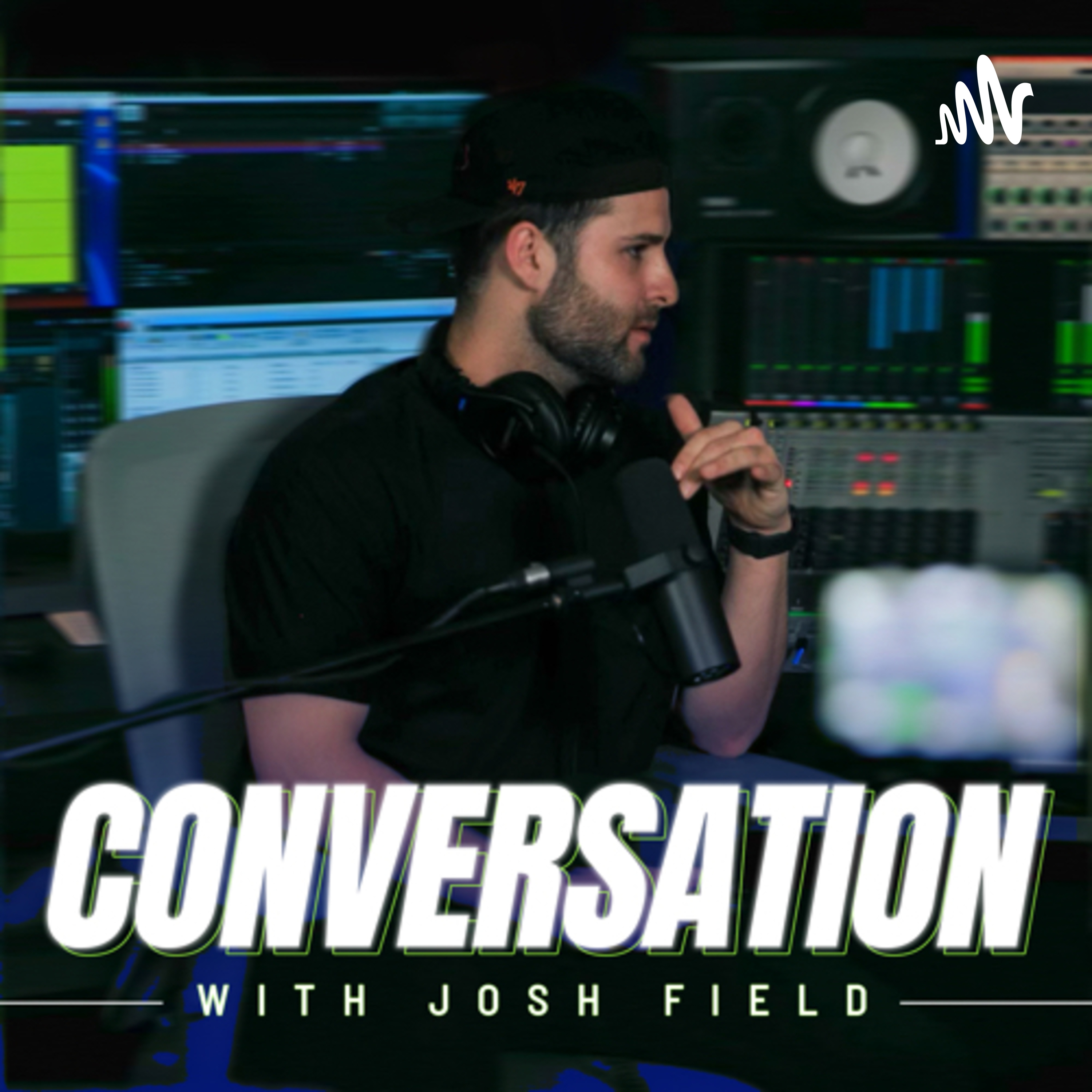 Convo with Josh Field