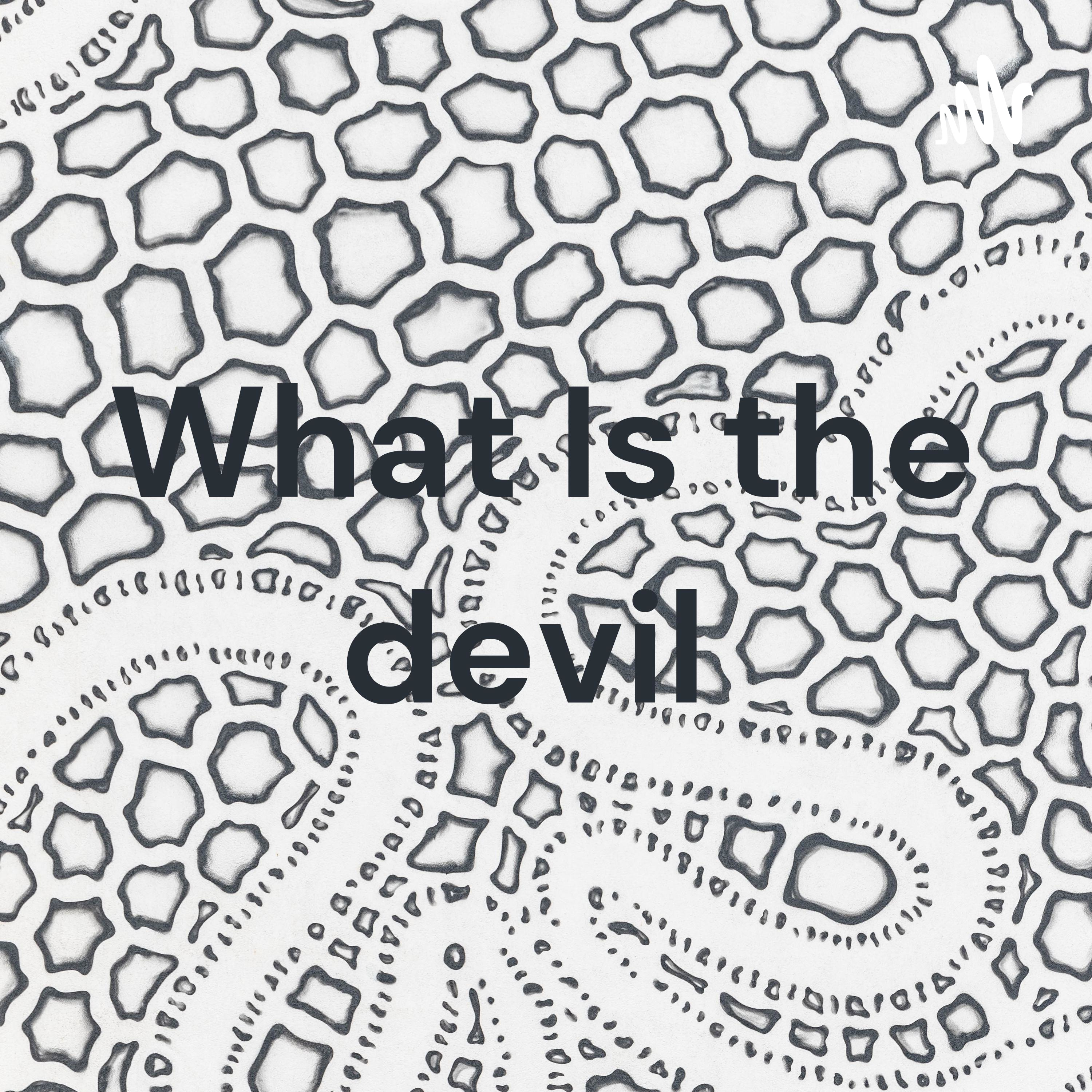 What Is the devil