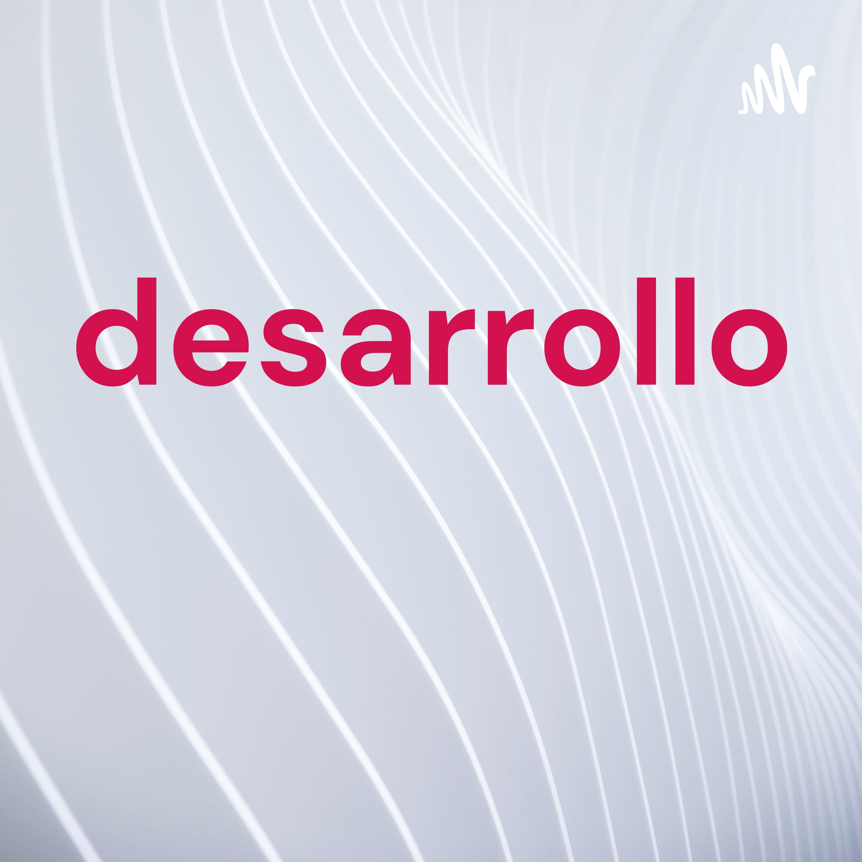 desarrollo 