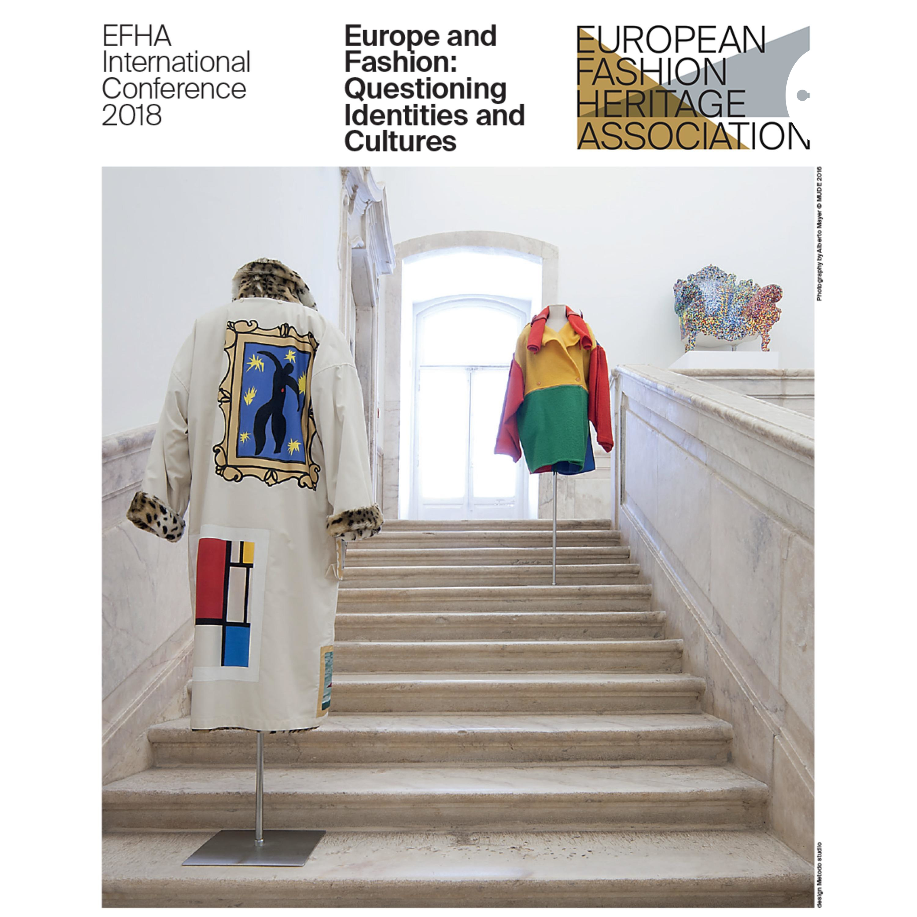 Europe and Fashion: Questioning Identities and Cultures. EFHA Conference 2018