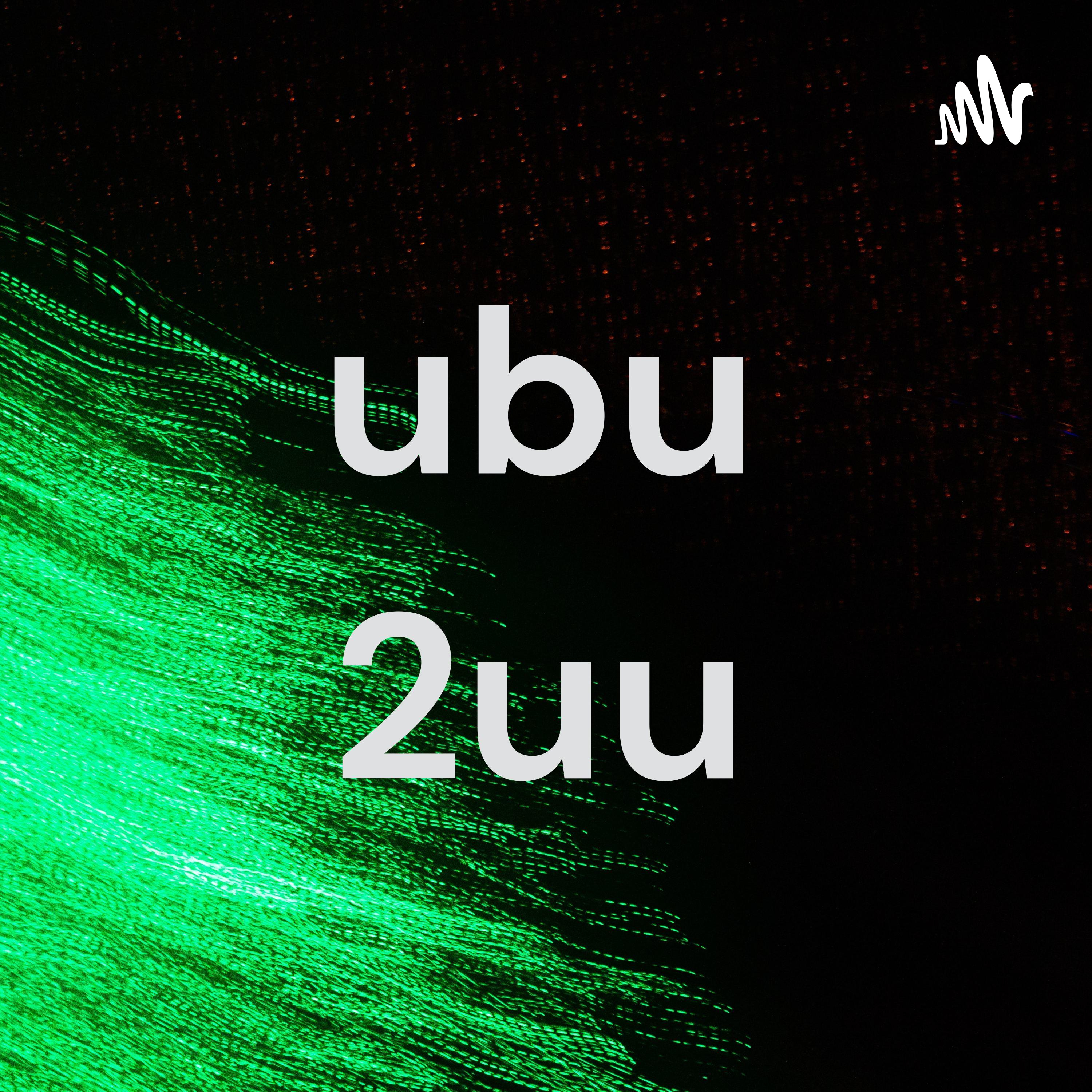 ubu 2uu podcast artwork