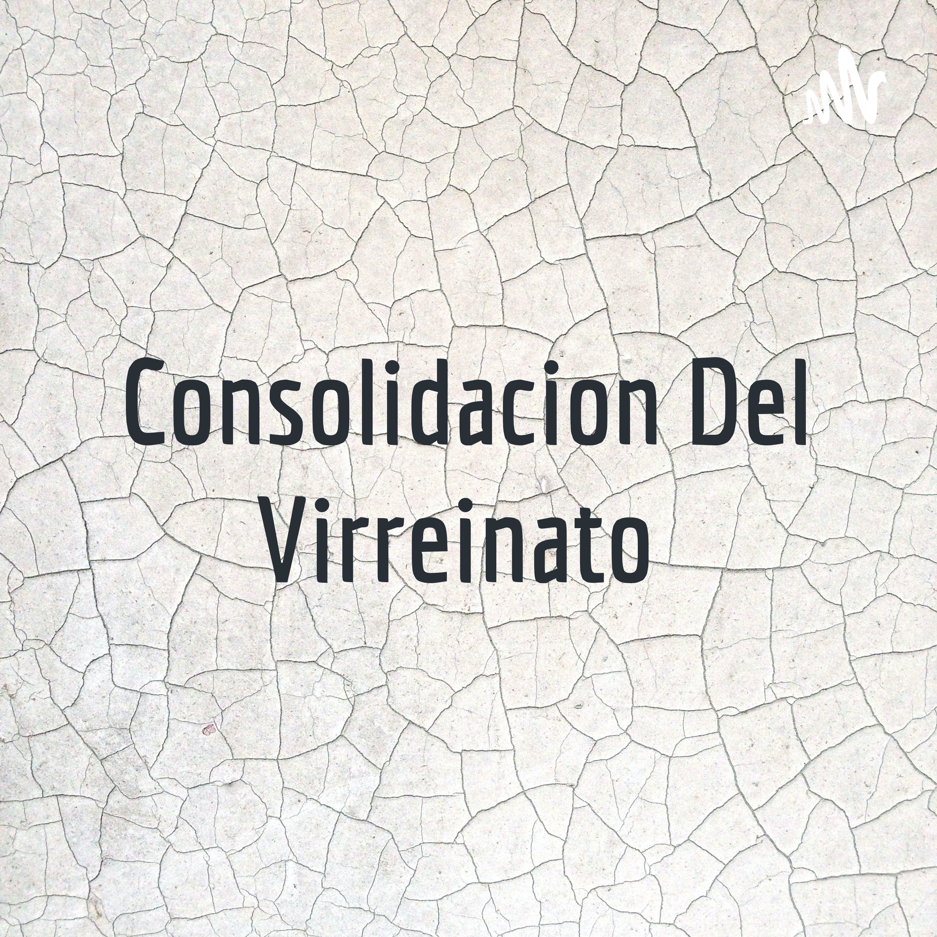 Consolidacion Del Virreinato