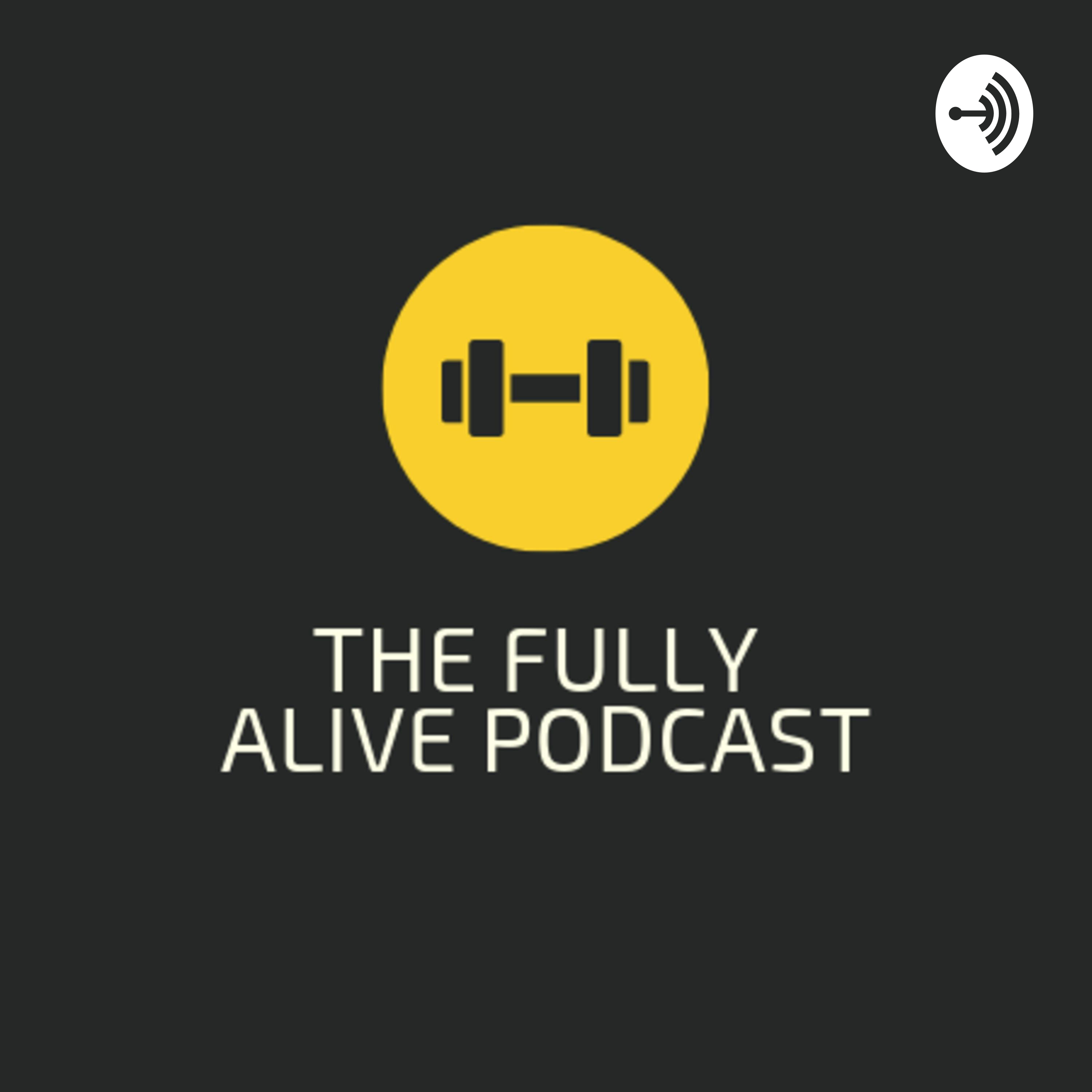 The Fully Alive Podcast podcast artwork