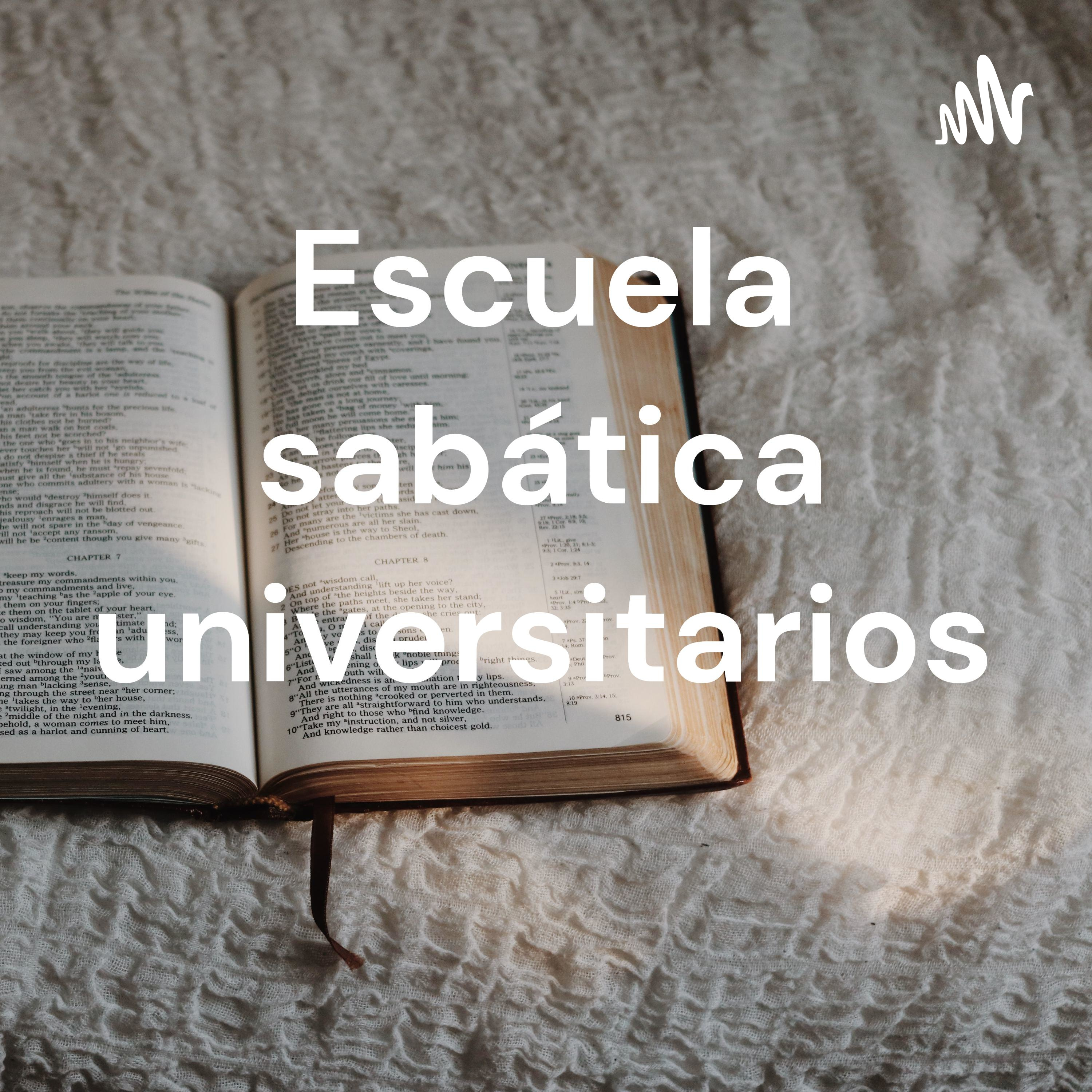 Escuela sabática universitarios
