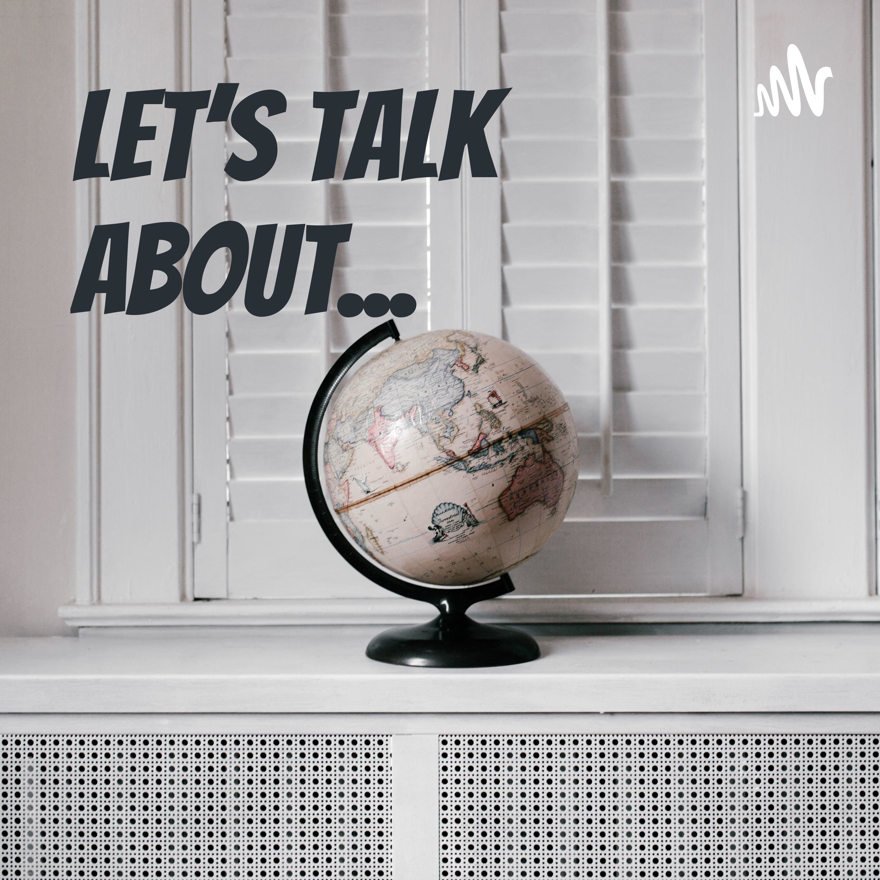 let\'s talk about...