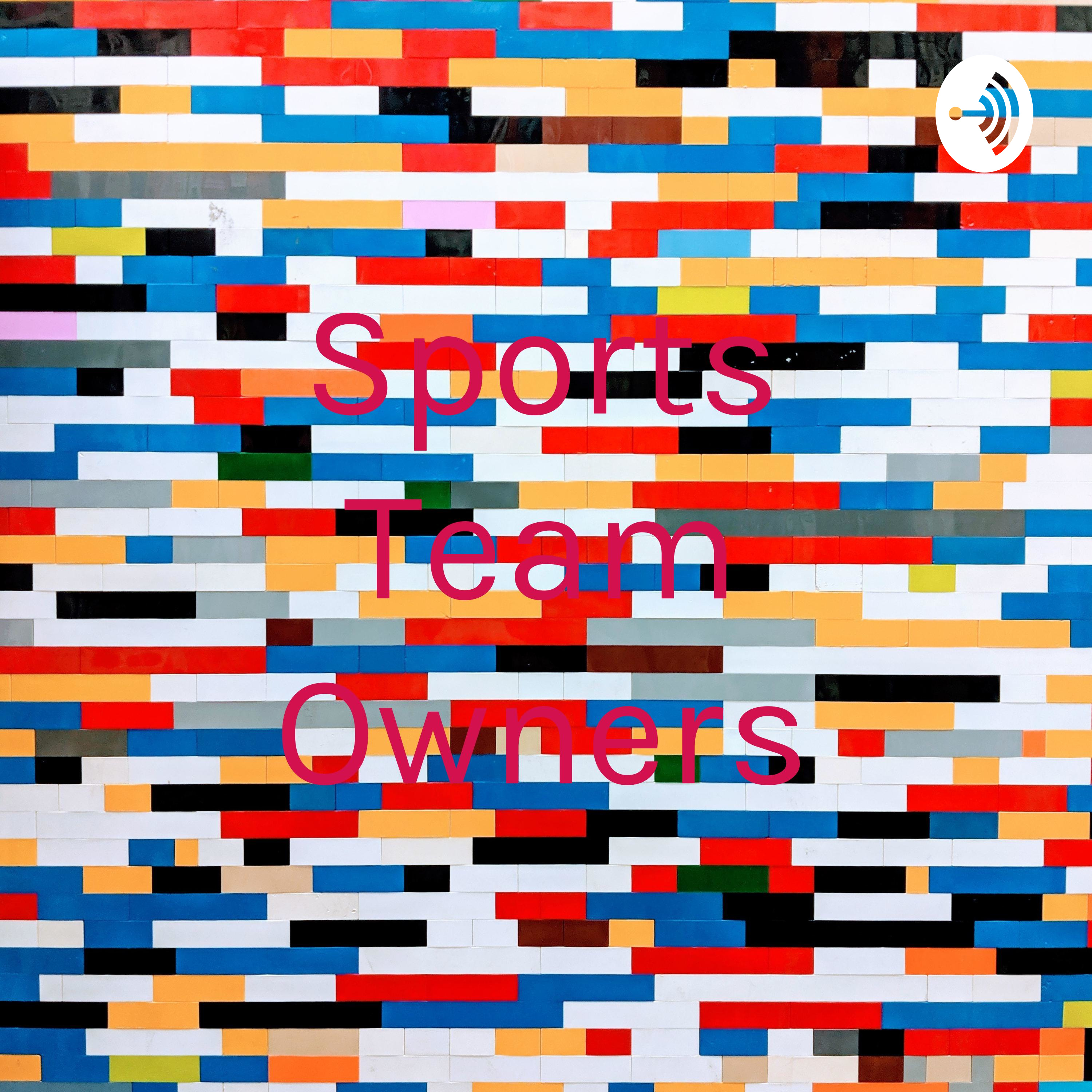 Sports Team Owners