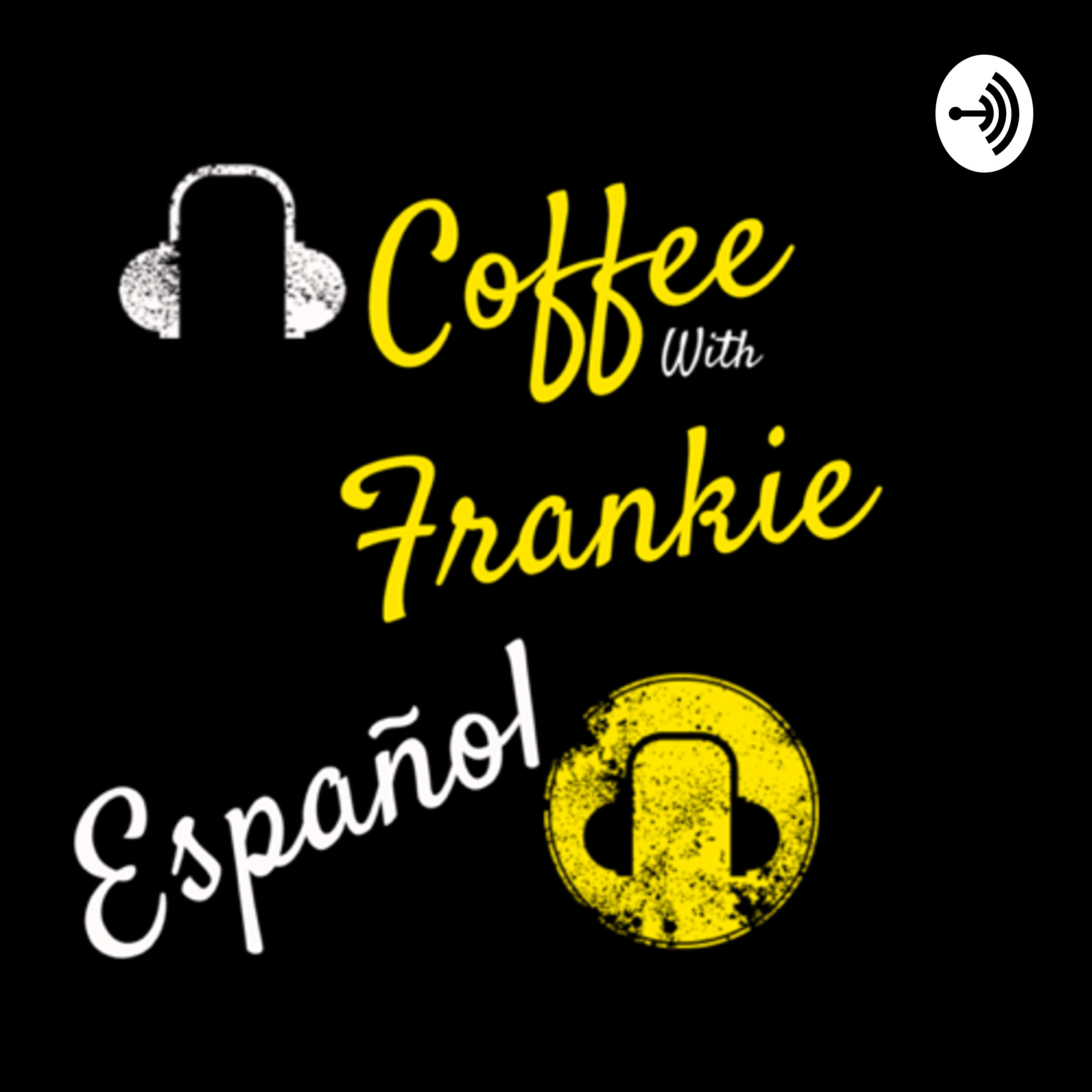 Coffee with Frankie | Español 