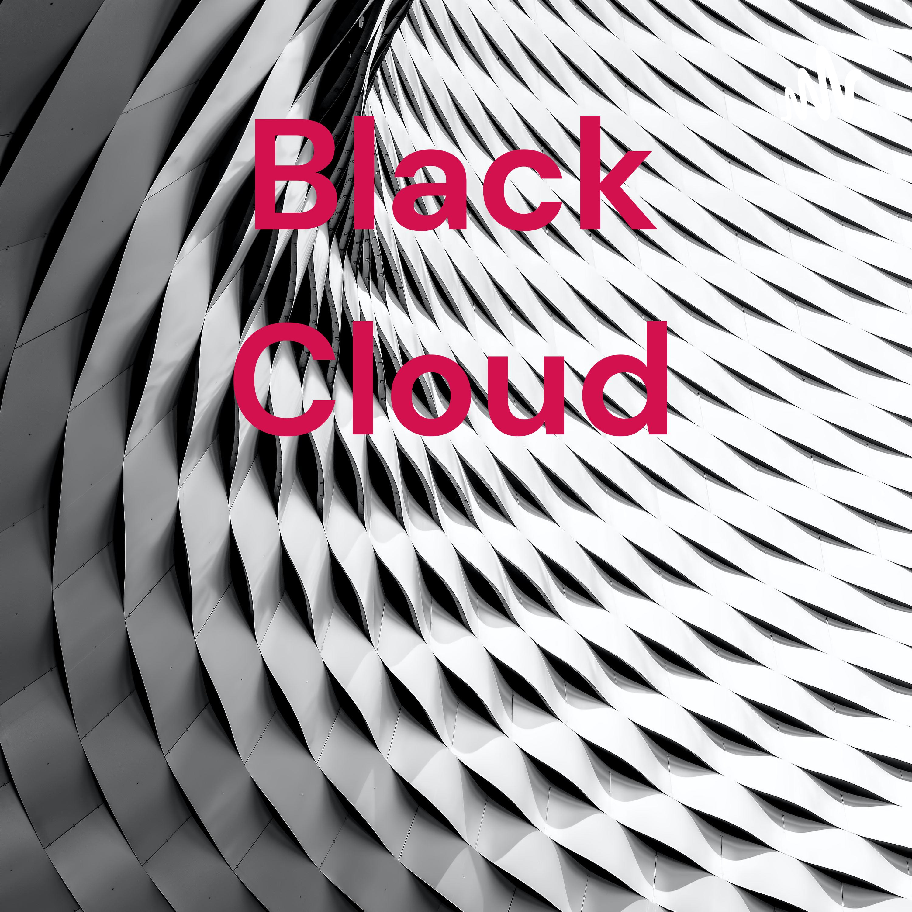 Black Cloud podcast artwork