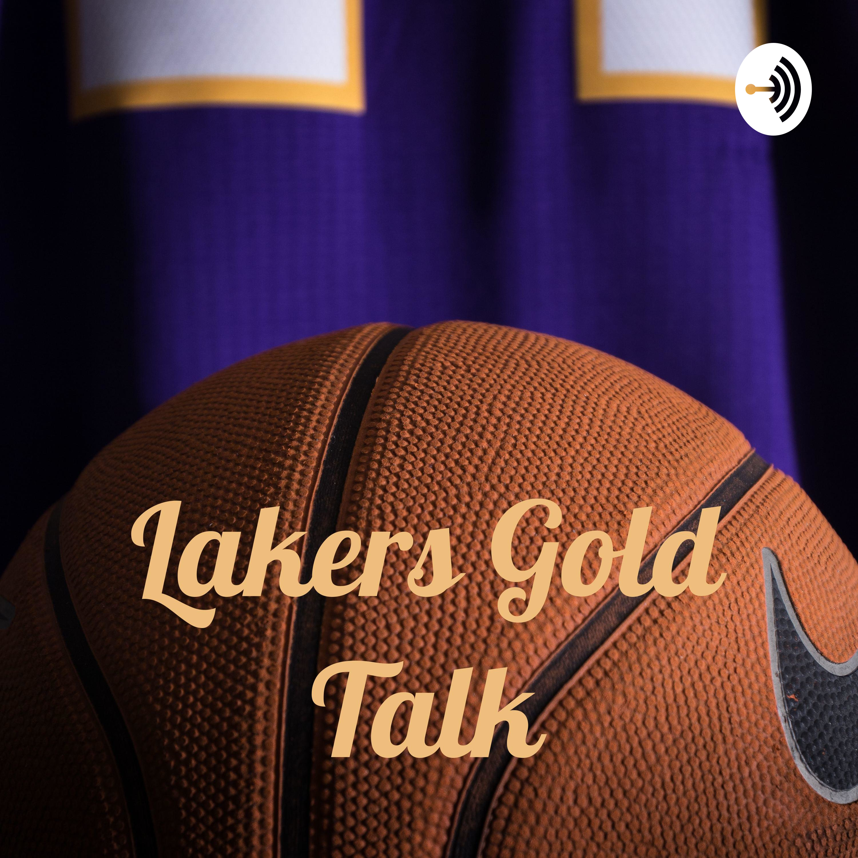 Lakers Gold Talk