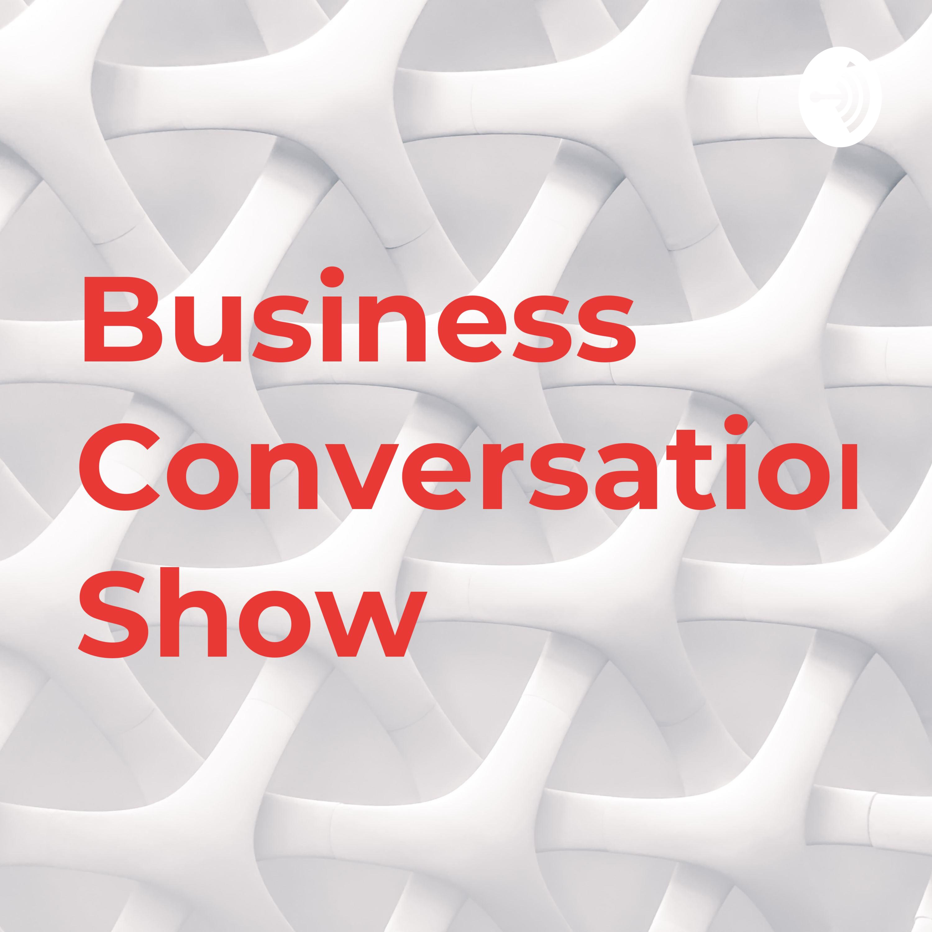 Afro's Podcast "Business Conversations " Afro's Podcast "Business Conversations " podcast