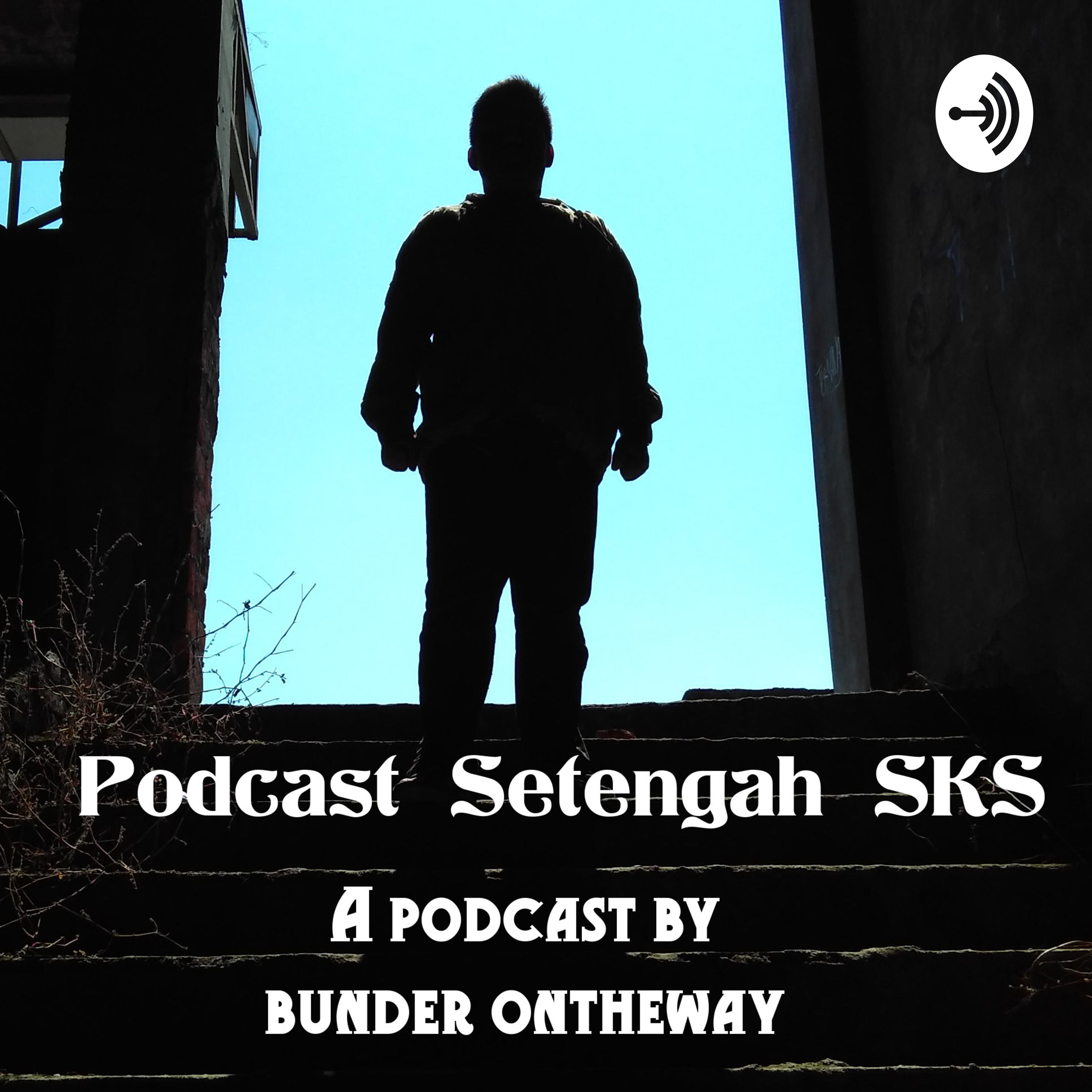 Podcast Setengah SKS