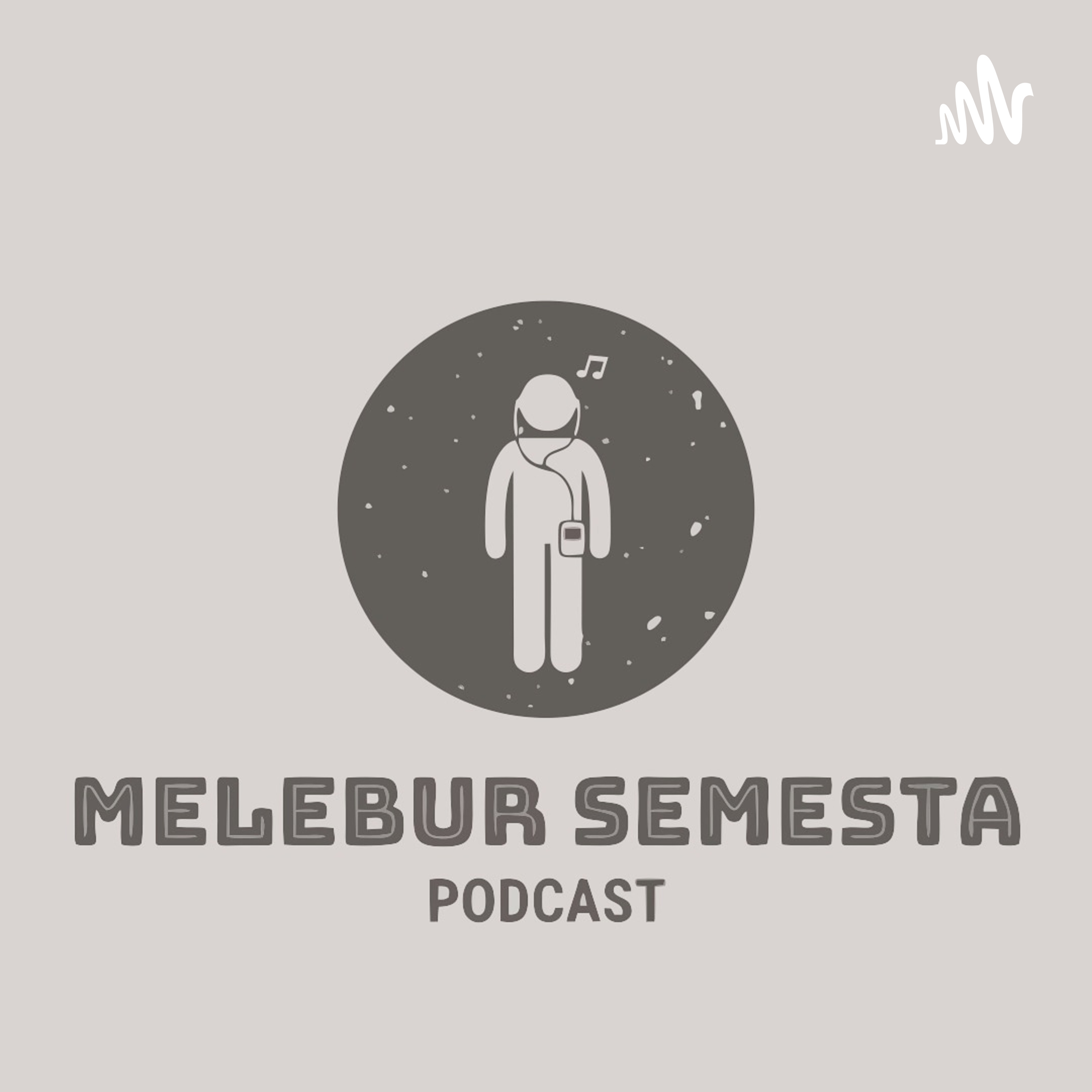 MELEBUR SEMESTA