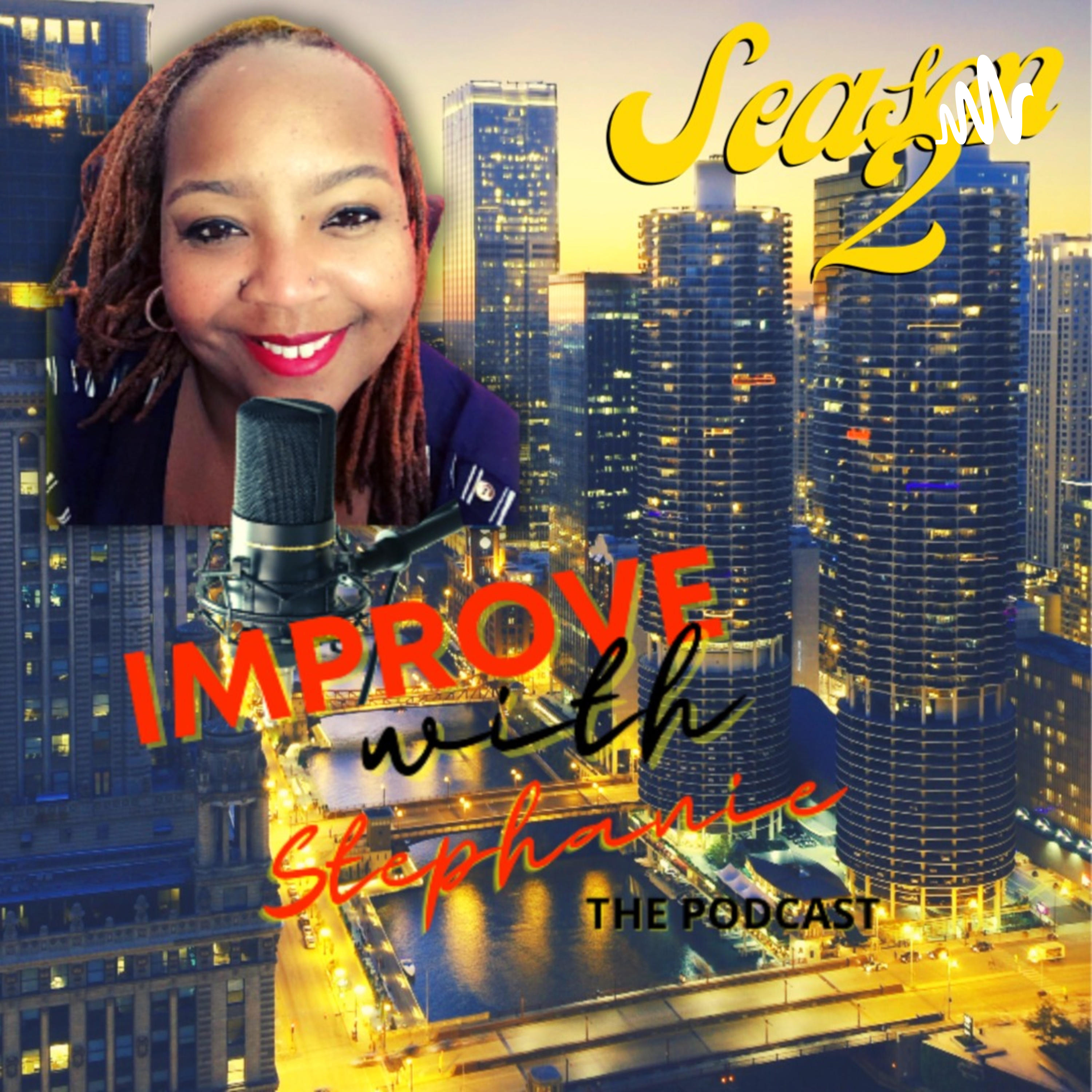 Improve with Stephanie podcast artwork