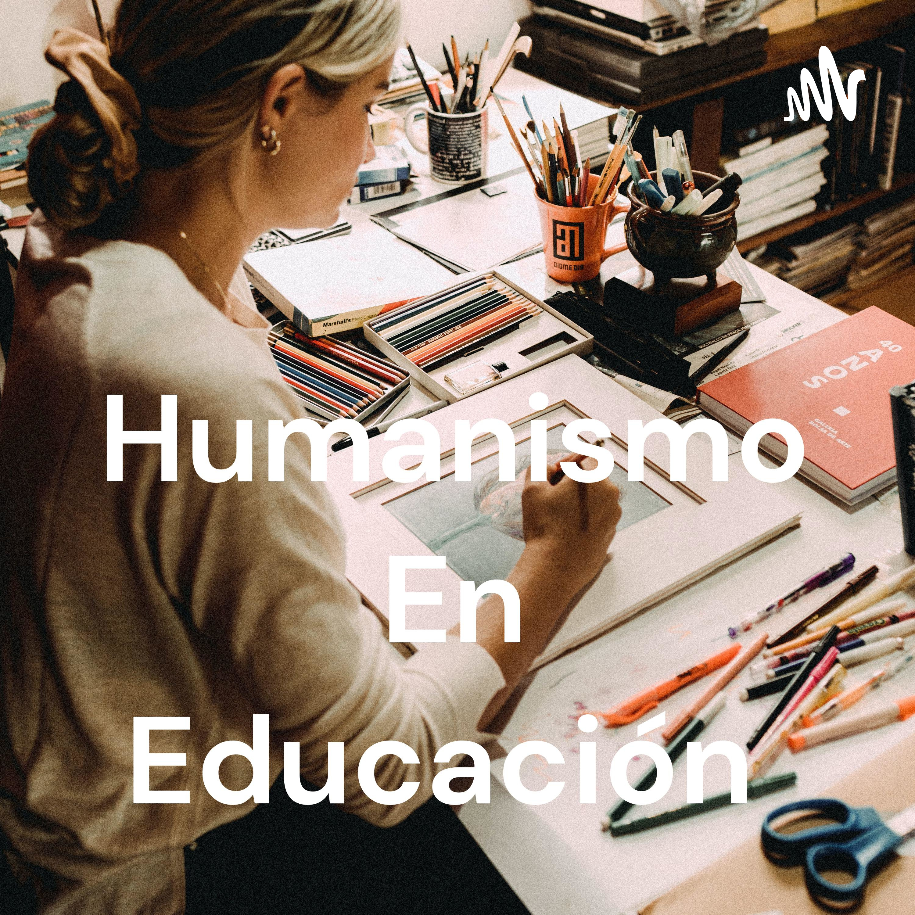 Humanismo En Educación 