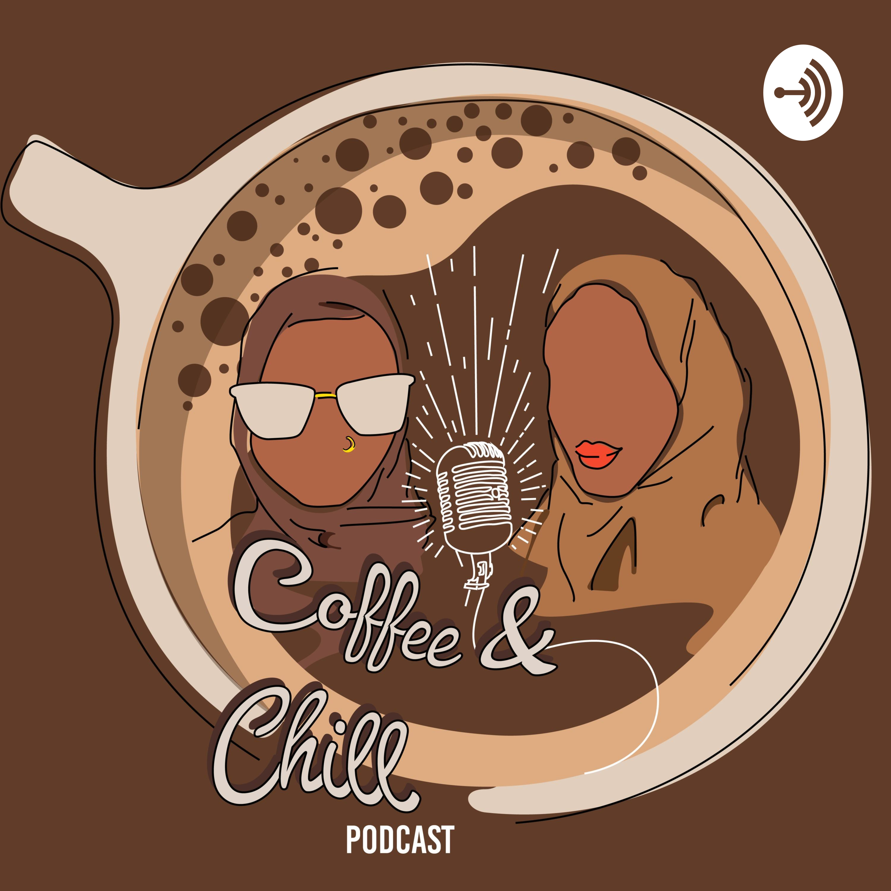 Coffee & Chill Podcast