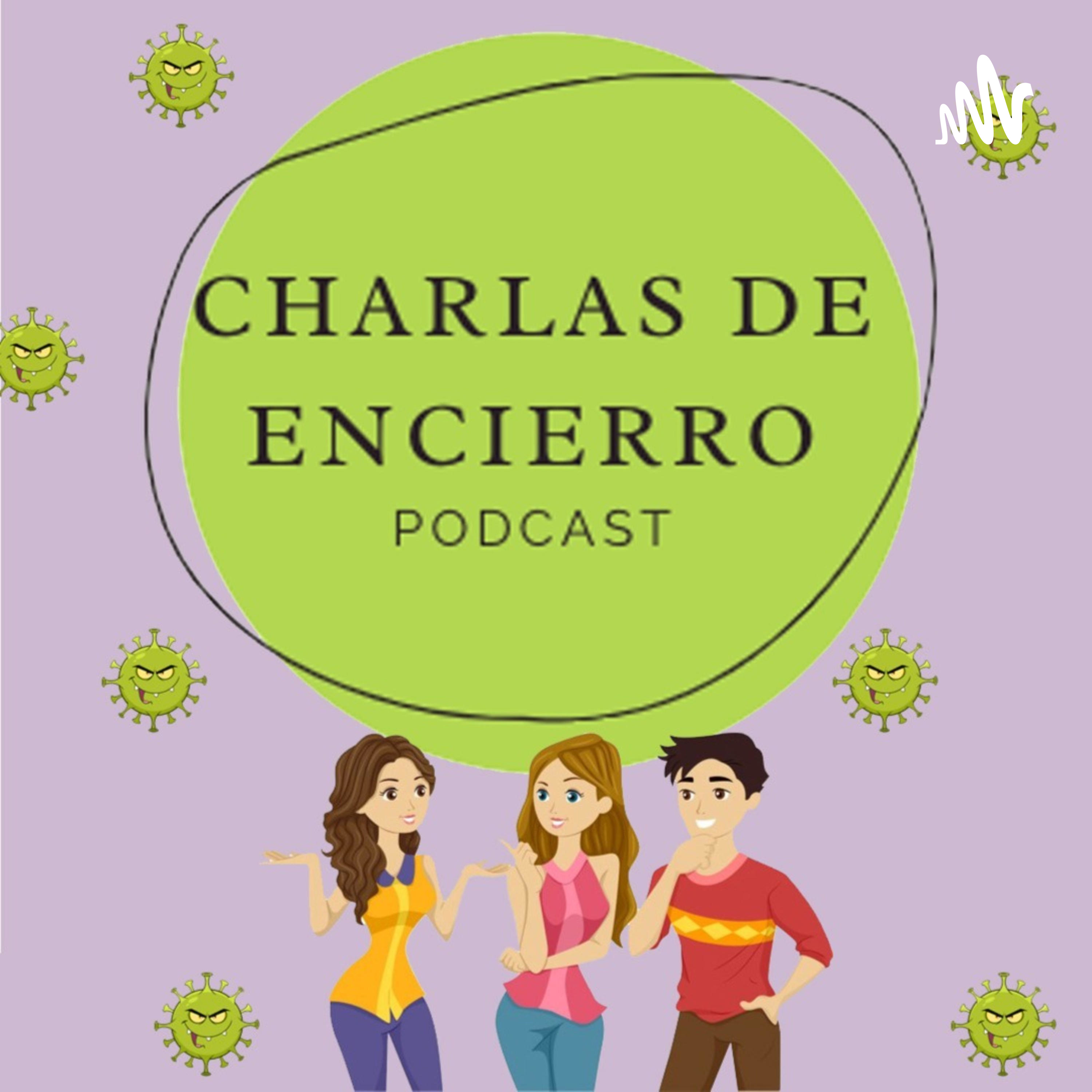 Charlas De Encierro podcast artwork
