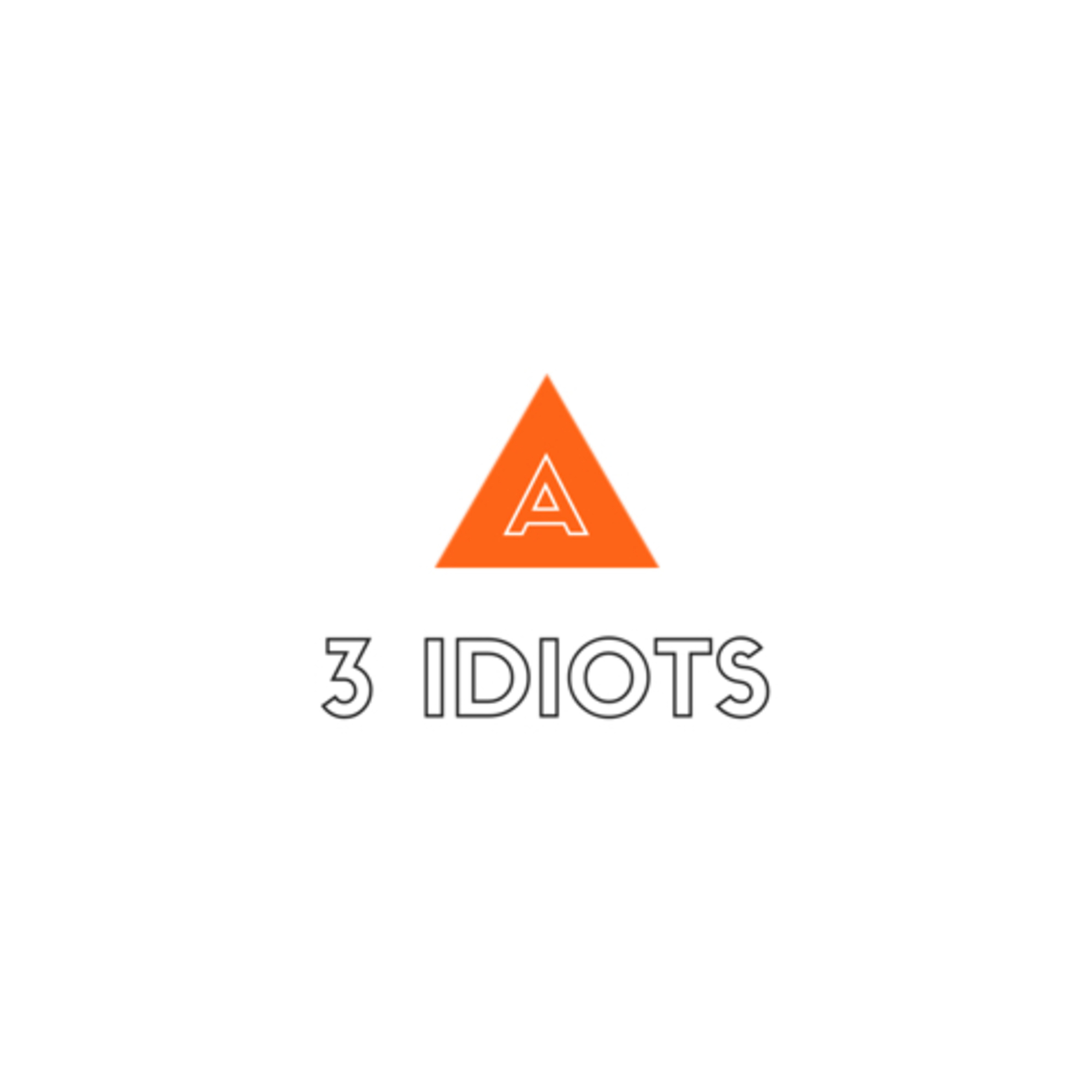 3 Idiots and a Dream