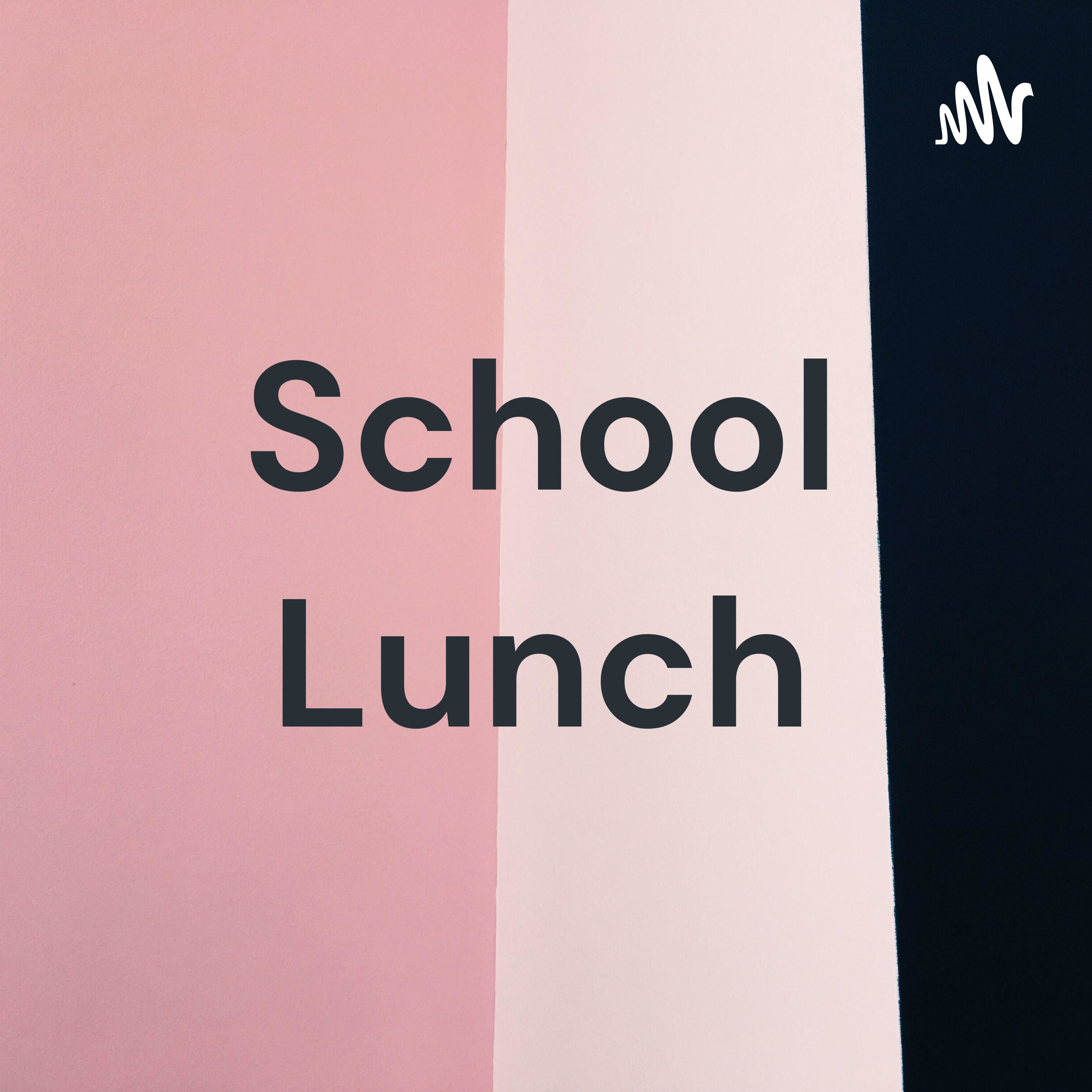 School Lunch