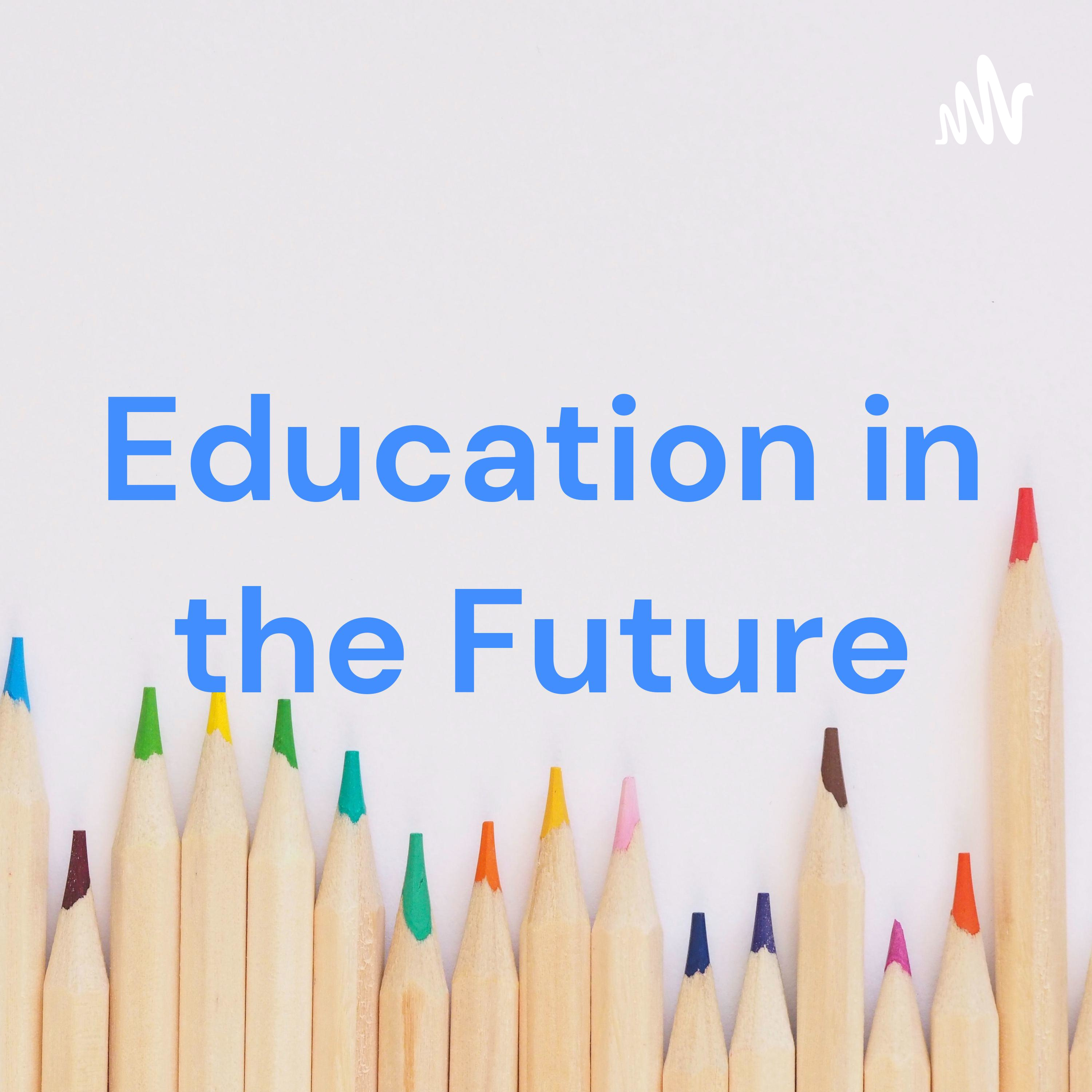 Education in the Future cover art