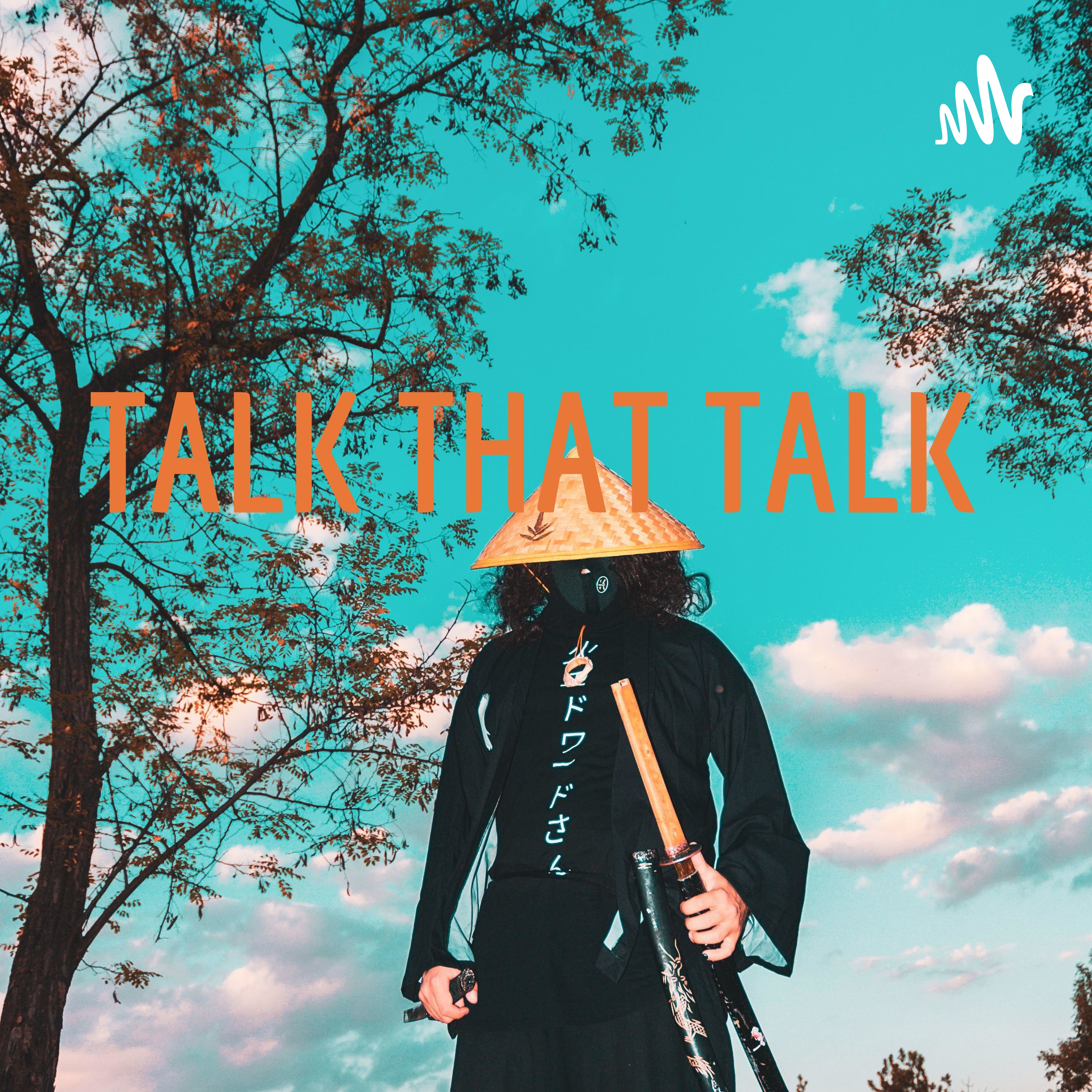 TALK THAT TALK With DAXX 