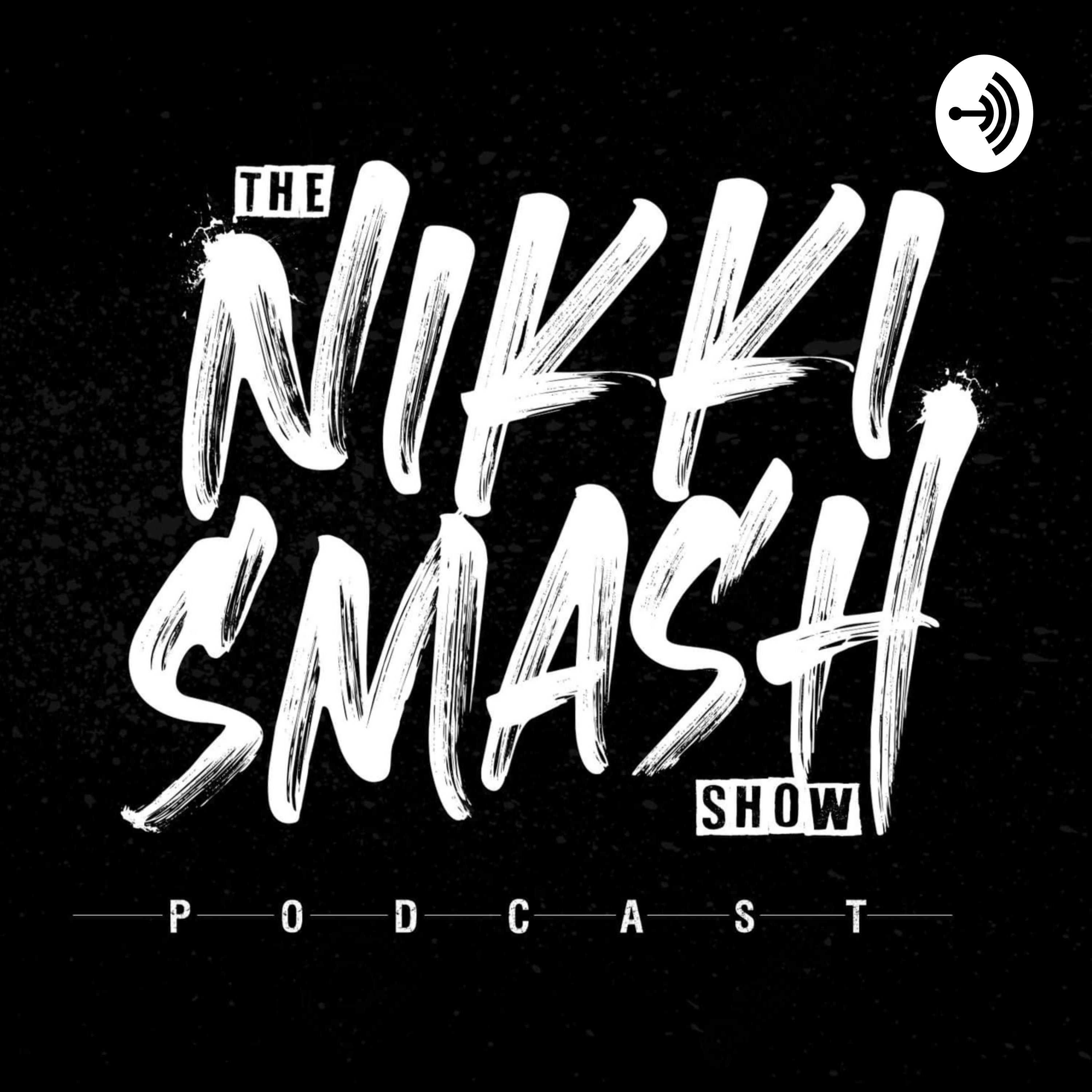 The Nikki Smash Show