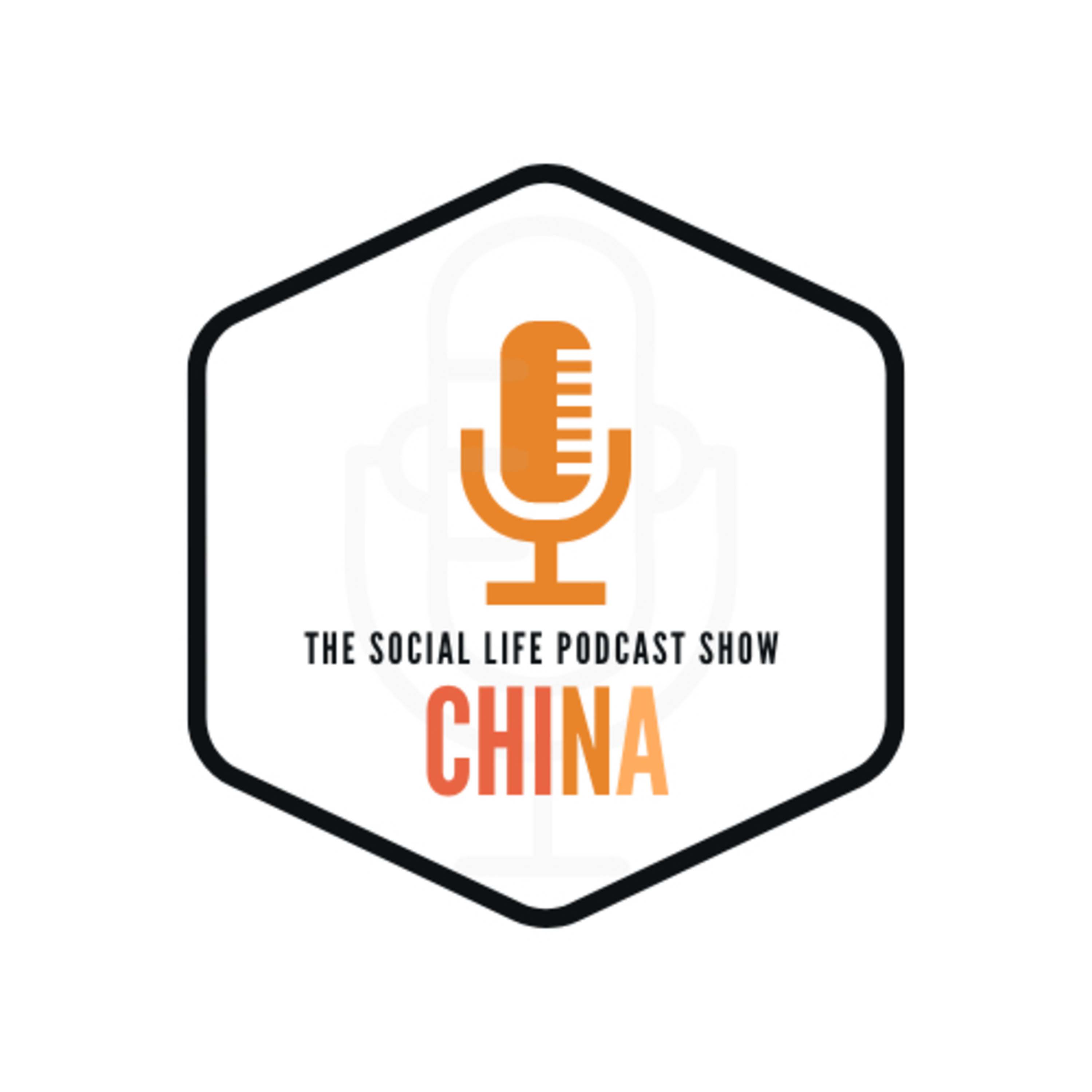 The Social Life Podcast Show, China