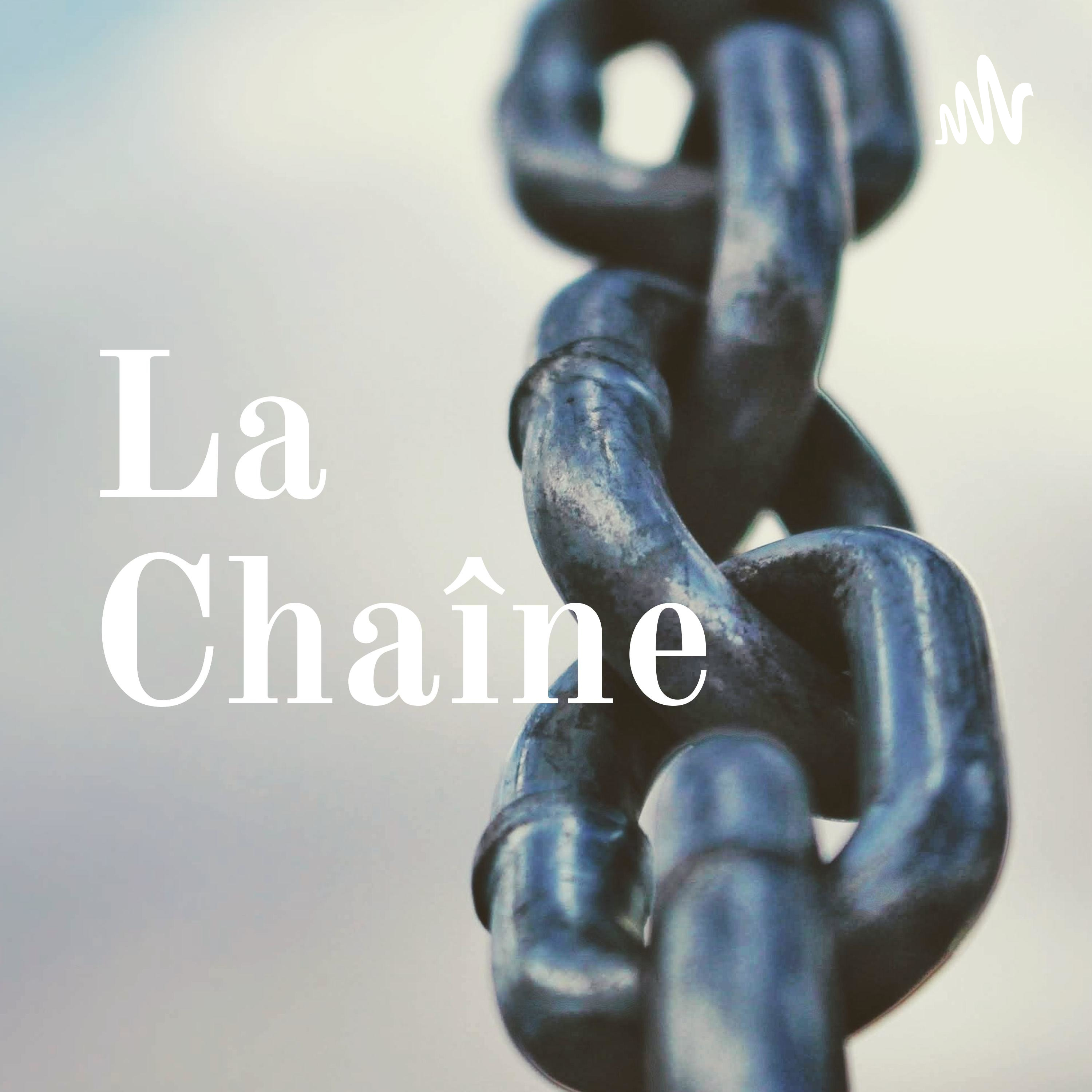 La Chaîne