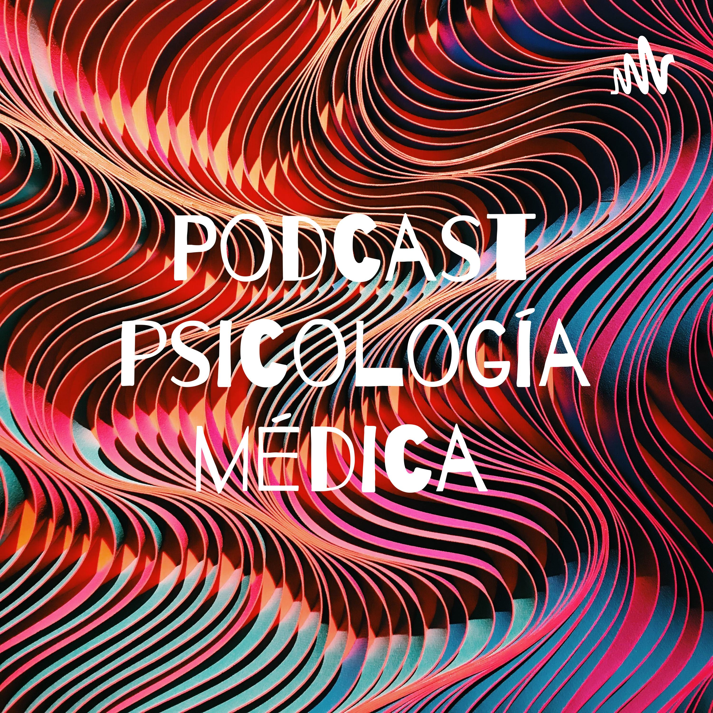 Podcast psicología médica 