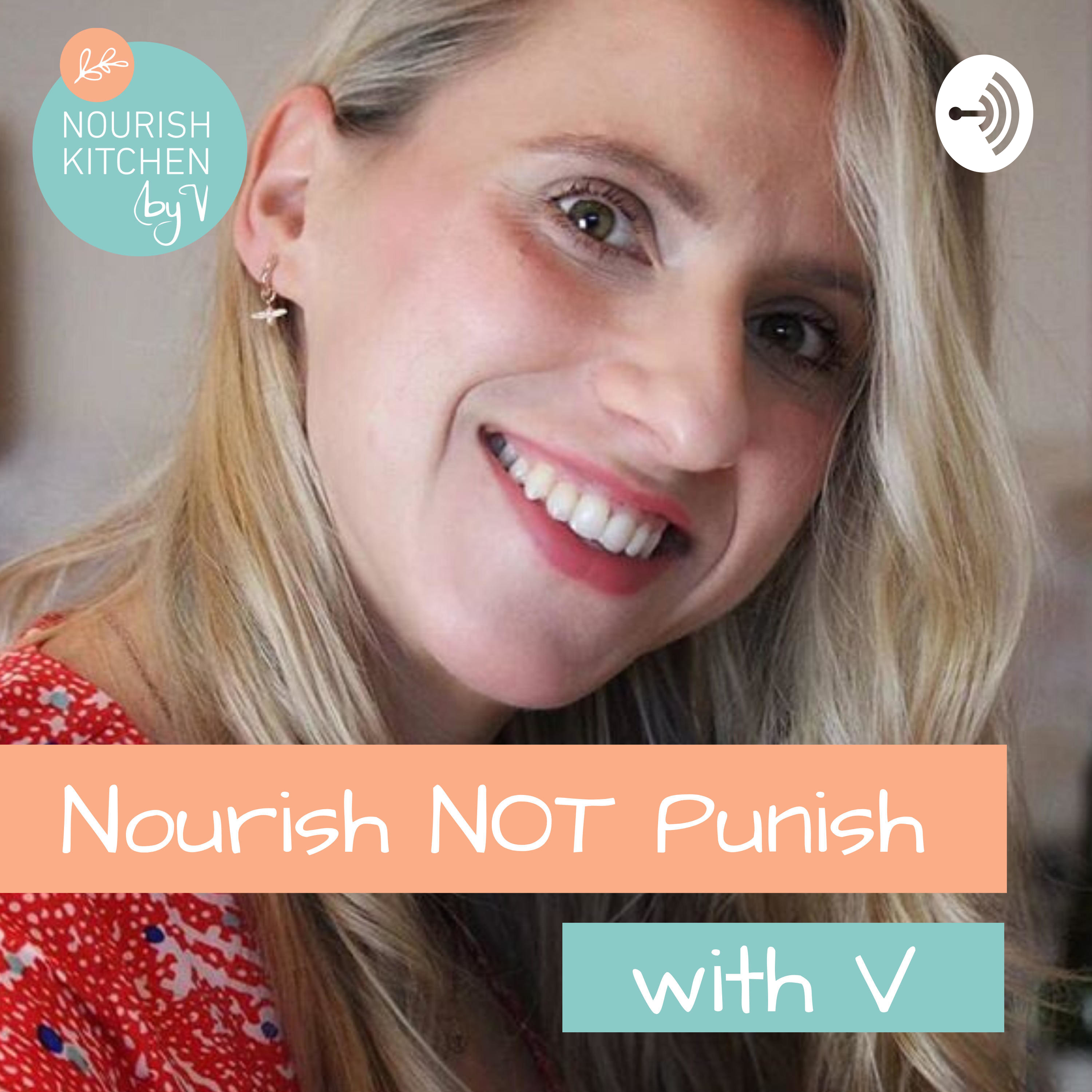 Nourish NOT Punish with V
