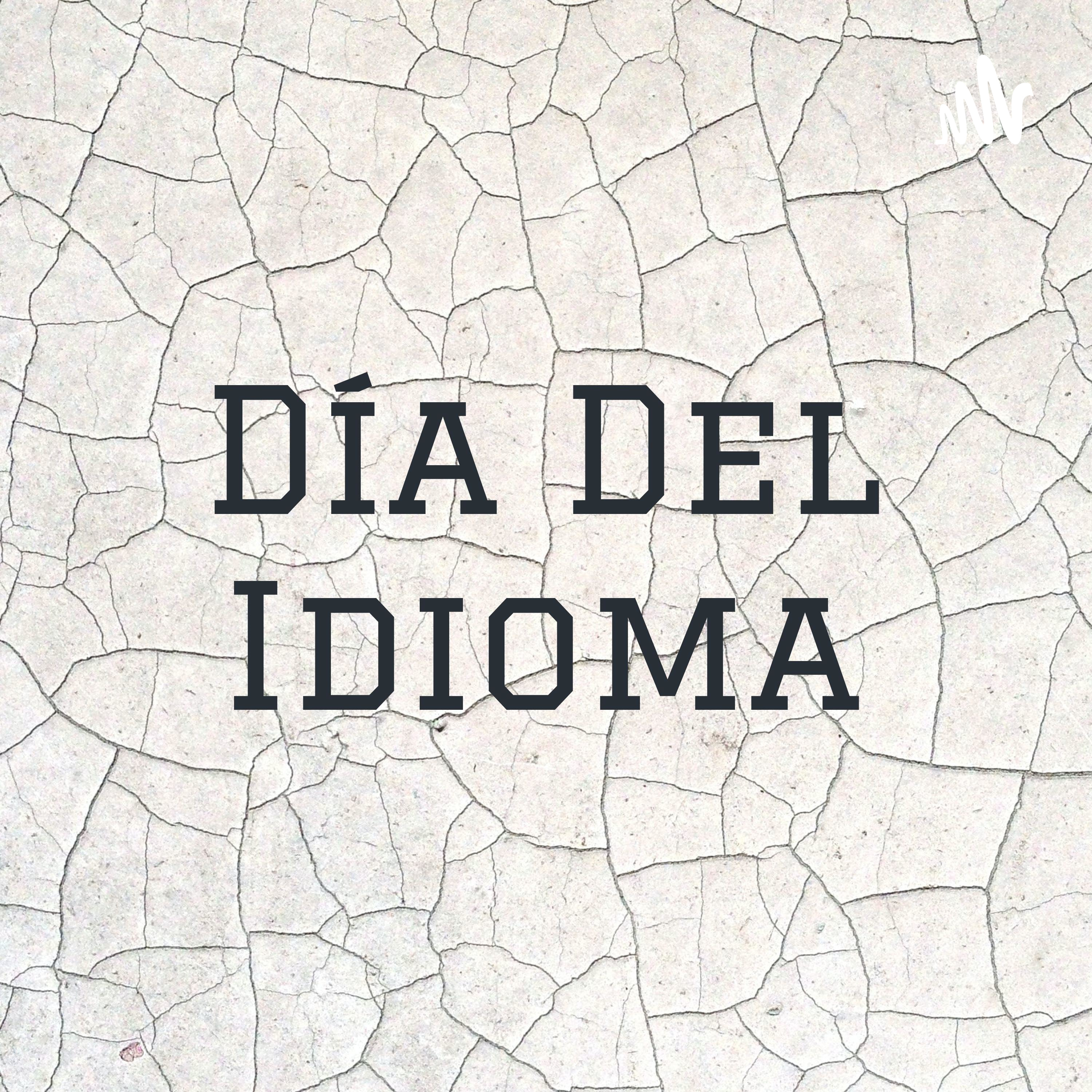 Día Del Idioma podcast artwork