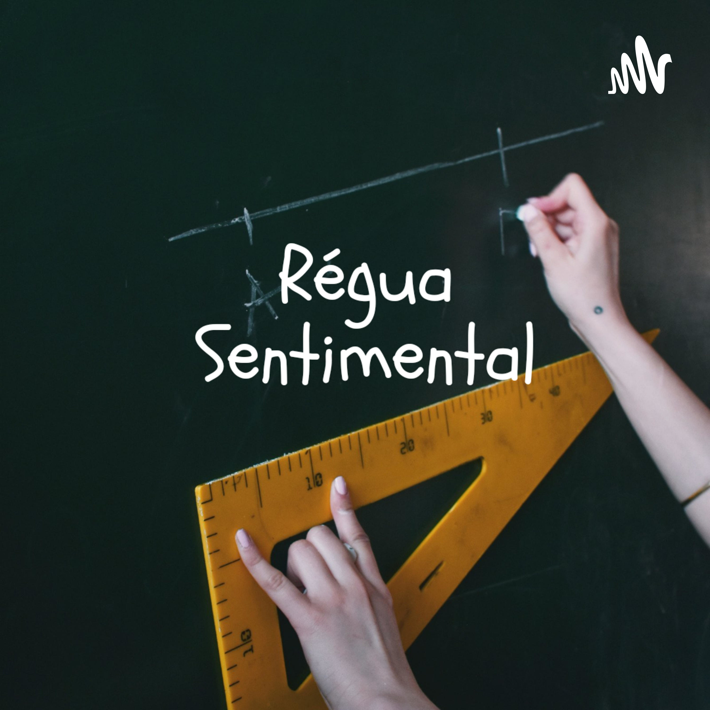 Régua Sentimental podcast artwork