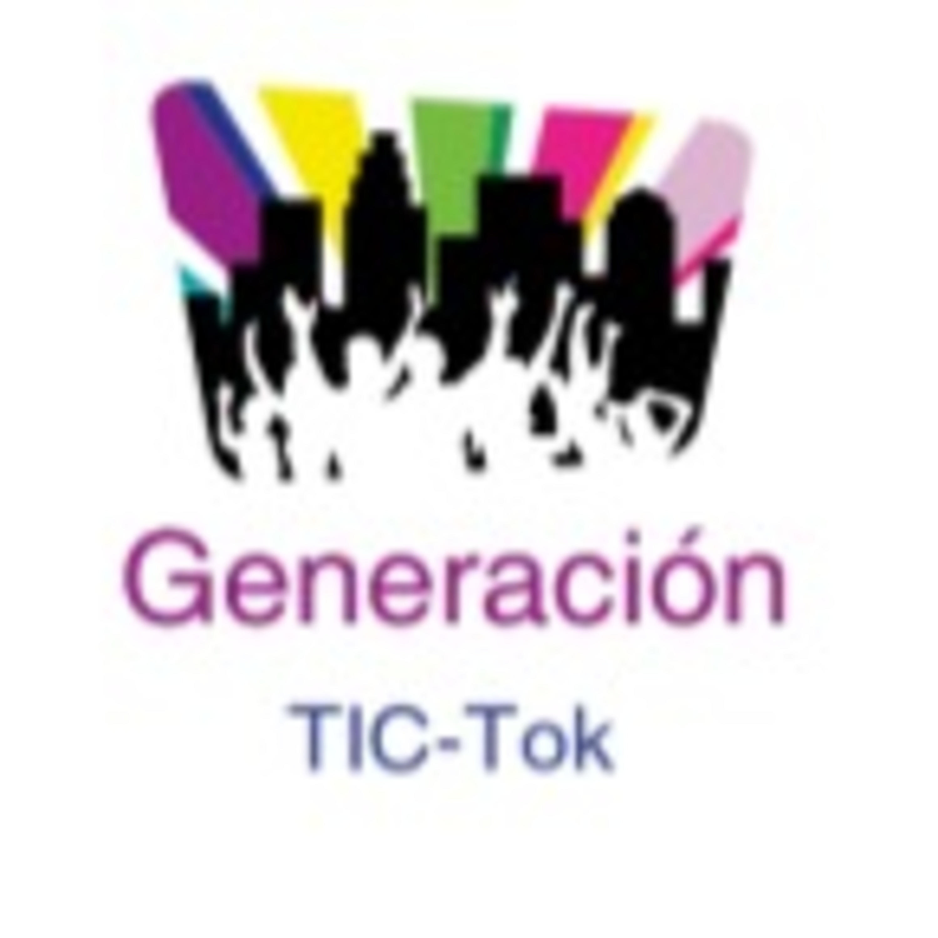 Generación TIC - Tok de EDUCATECH Digital podcast artwork